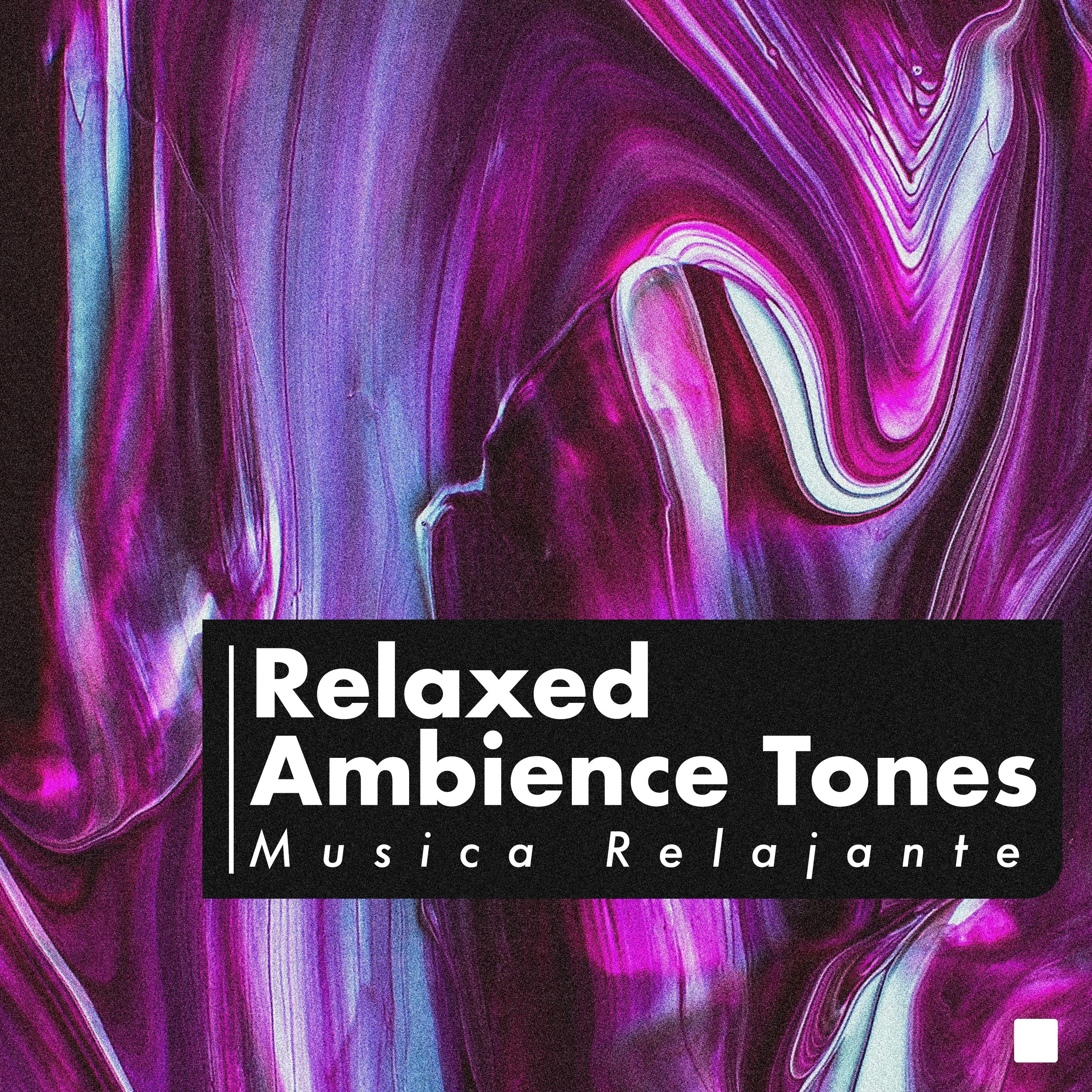 Relaxed Ambience Tones