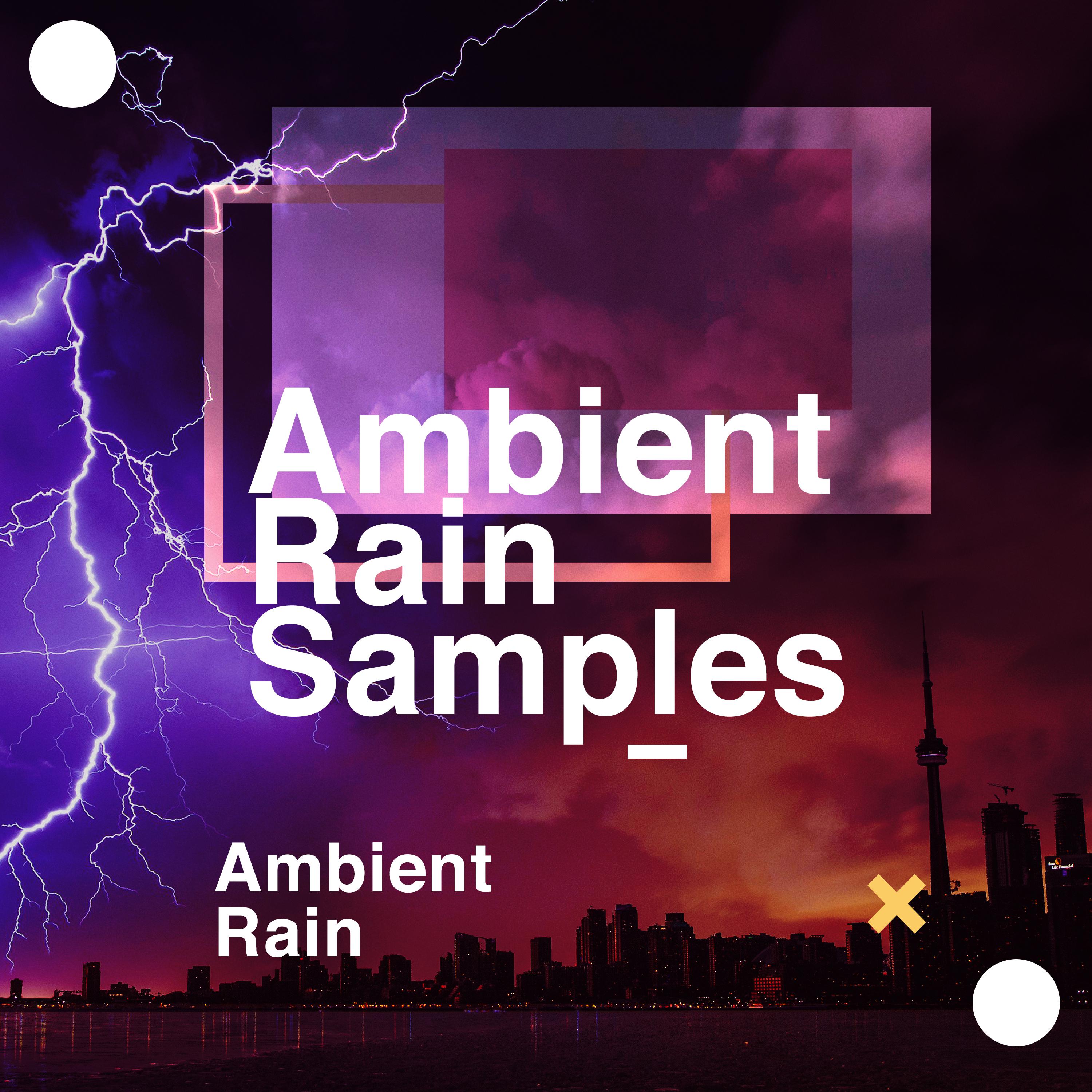 Ambient Rain Samples