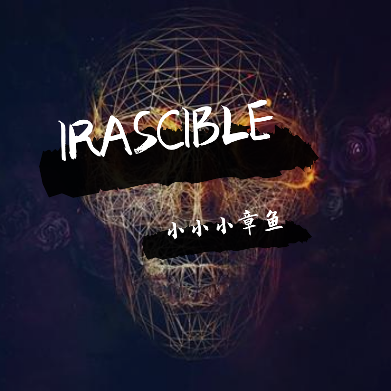 IRASCIBLE