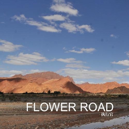 FLOWER ROAD