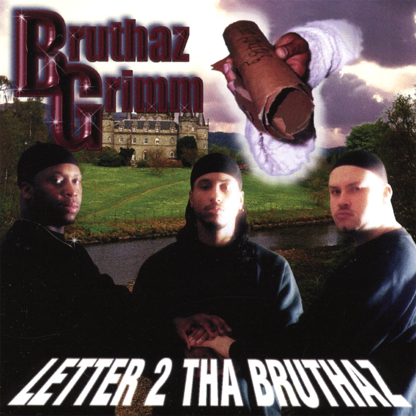 Letter 2 Tha Bruthaz