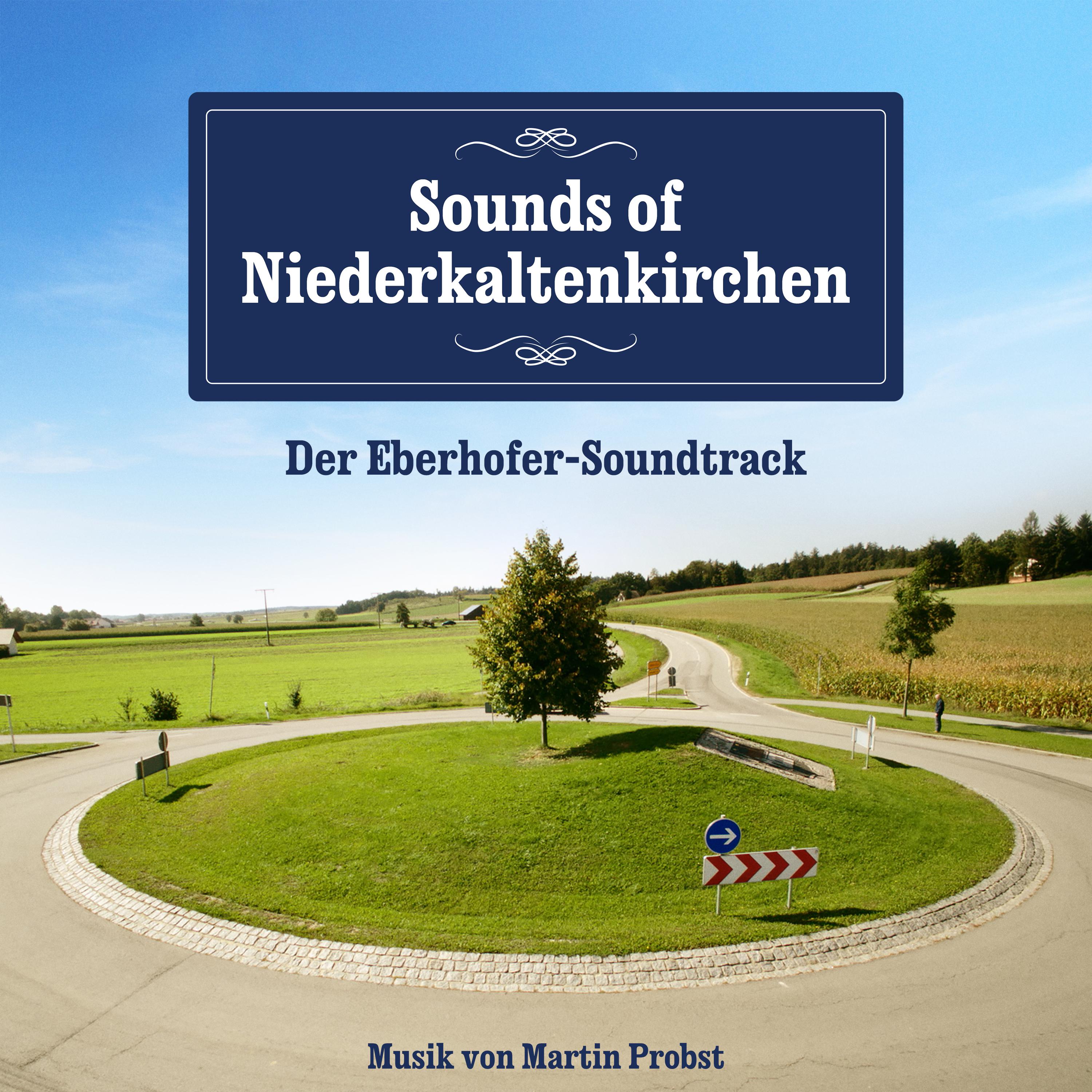 Sounds of Niederkaltenkirchen (Der Eberhofer-Soundtrack)