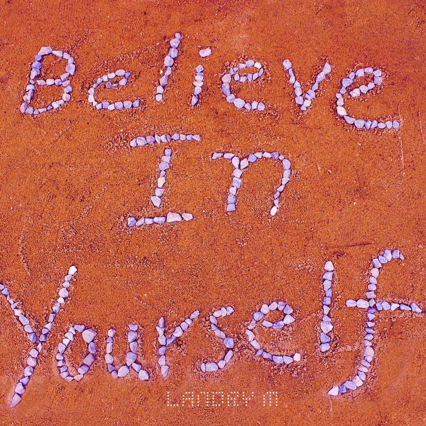 Believe in Yourself