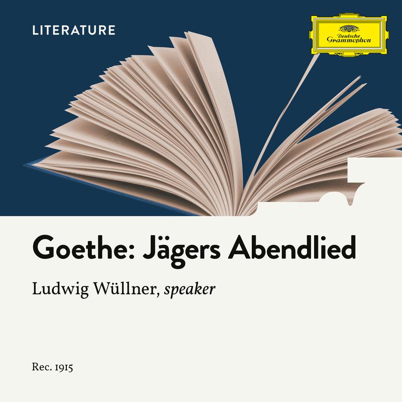 Goethe: Jägers Abendlied