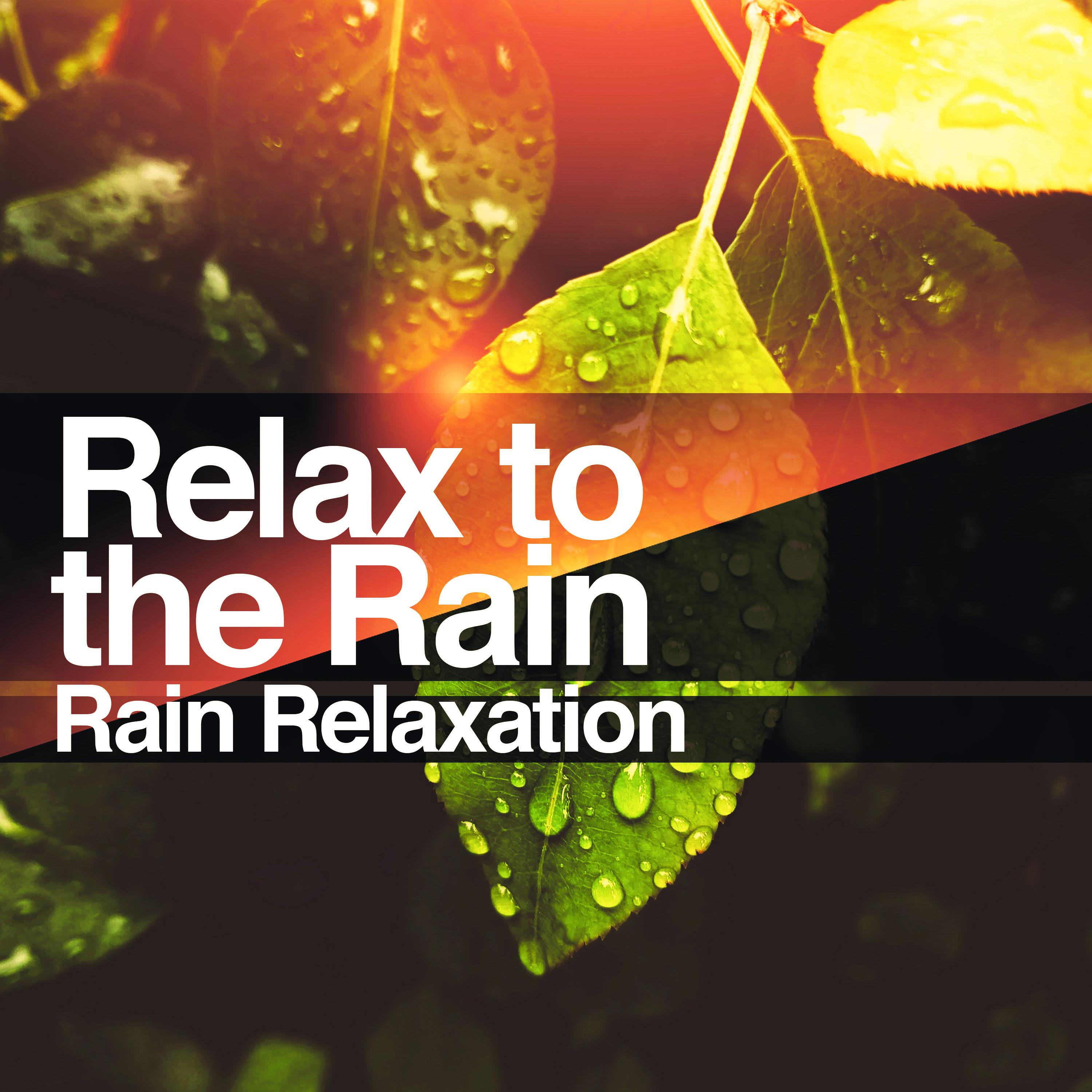 Relax to the Rain