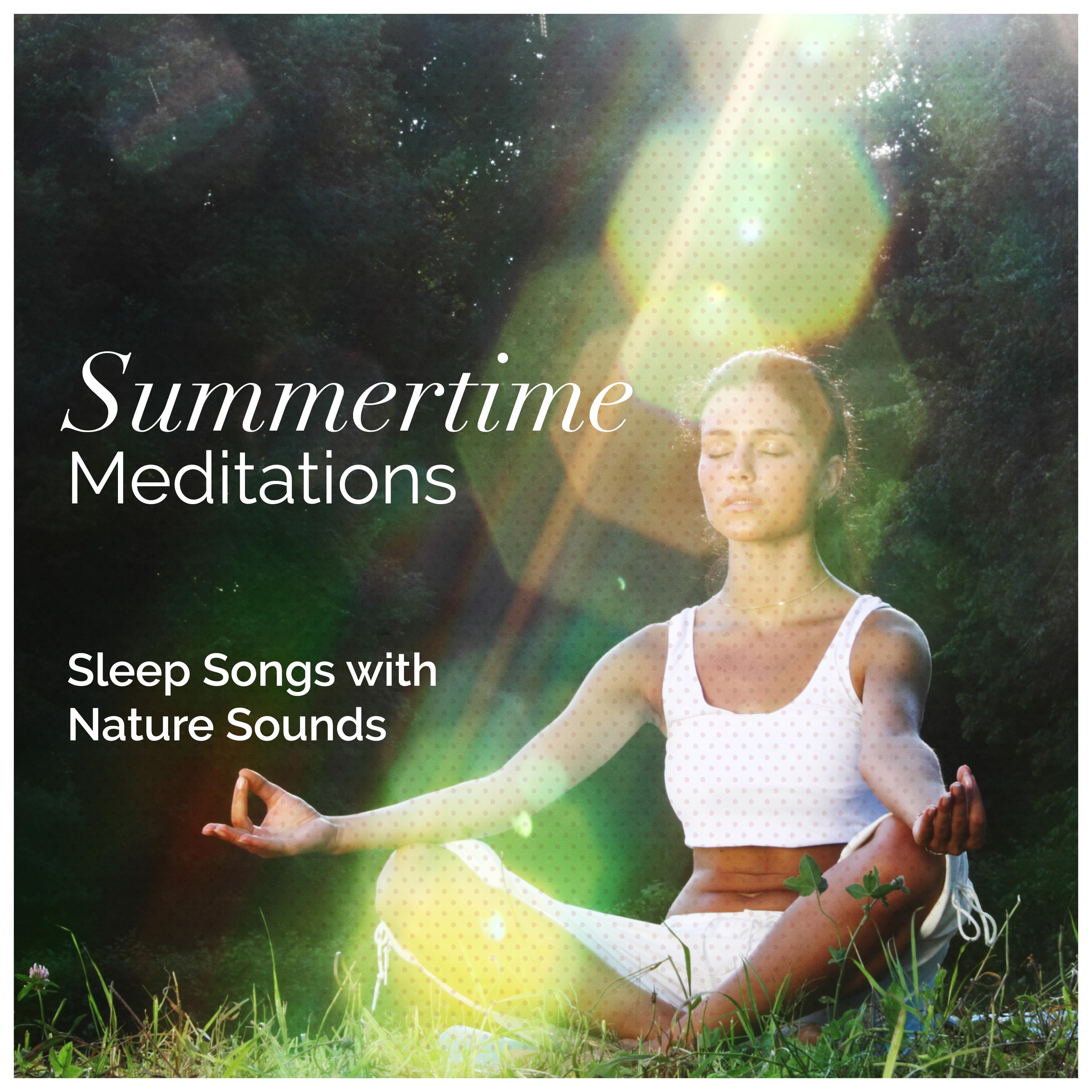 Summertime Meditations