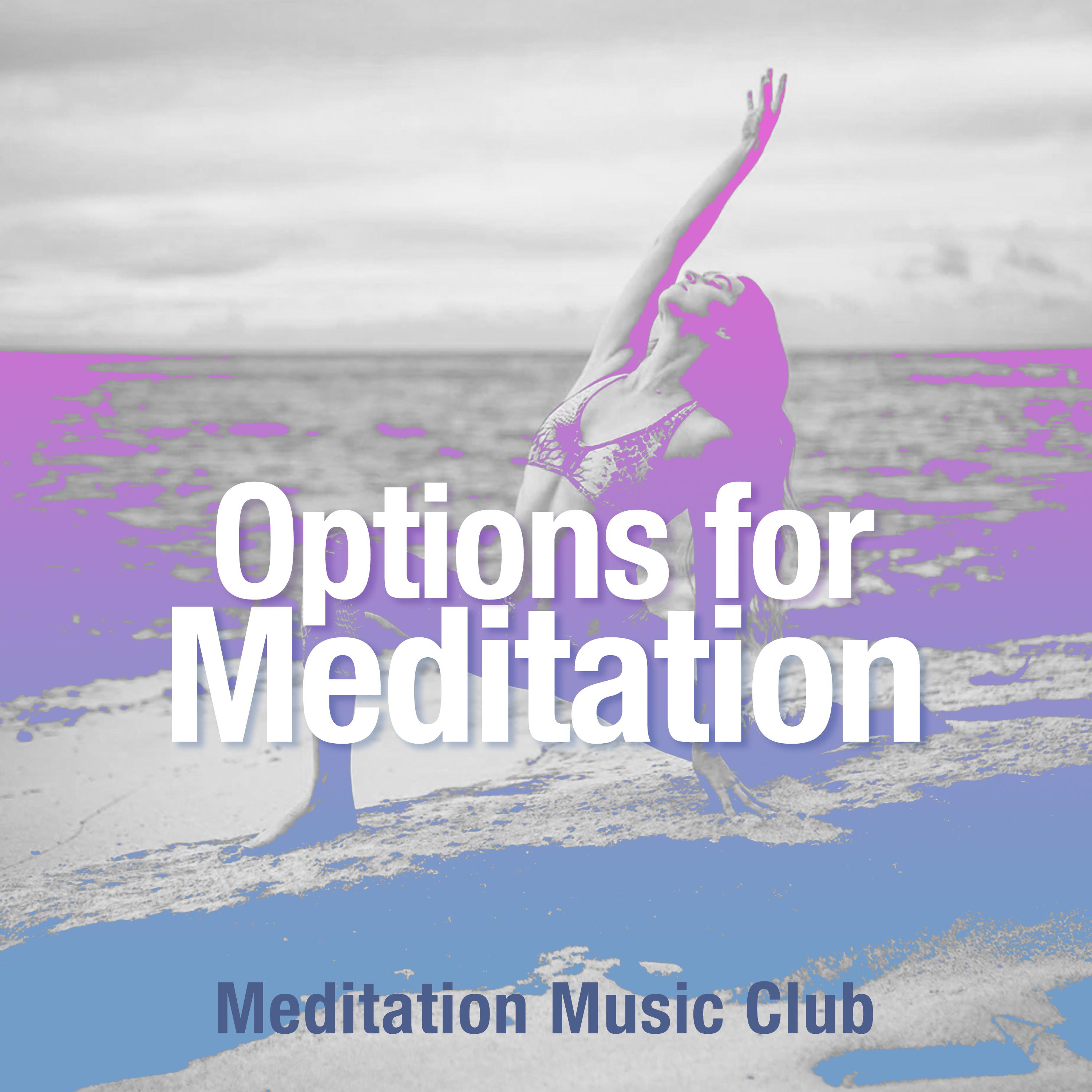 Options for Meditation
