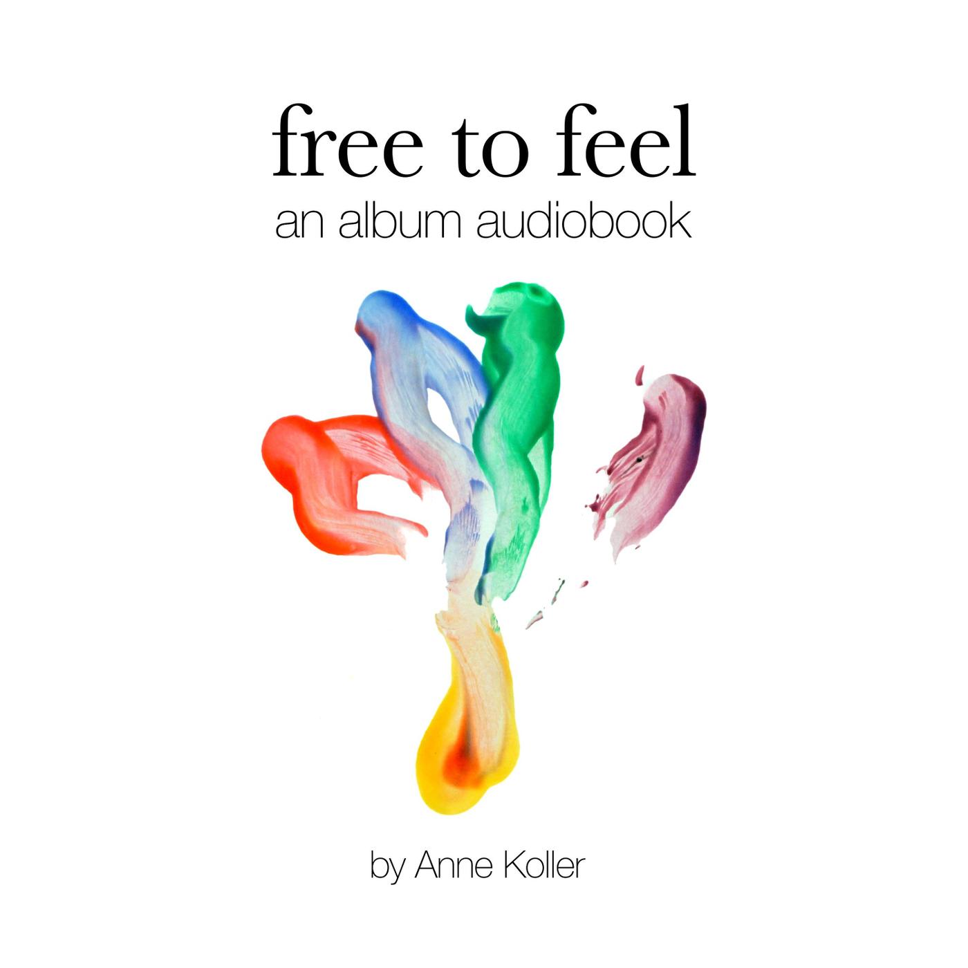 Free to Feel