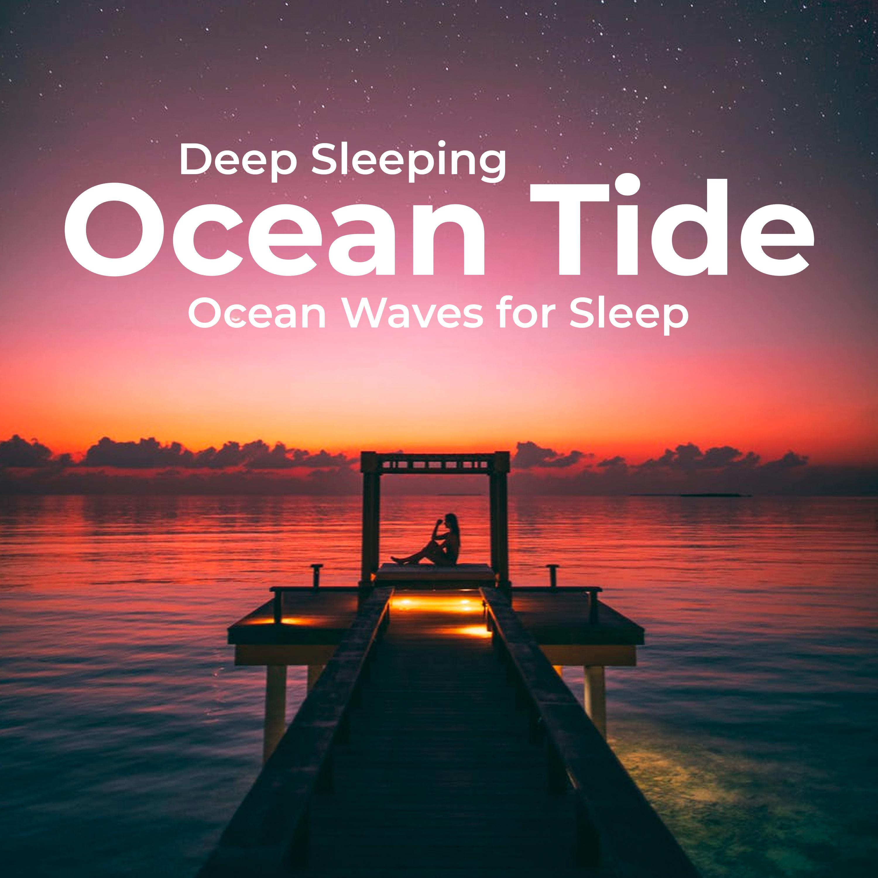 Deep Sleeping Ocean Tide