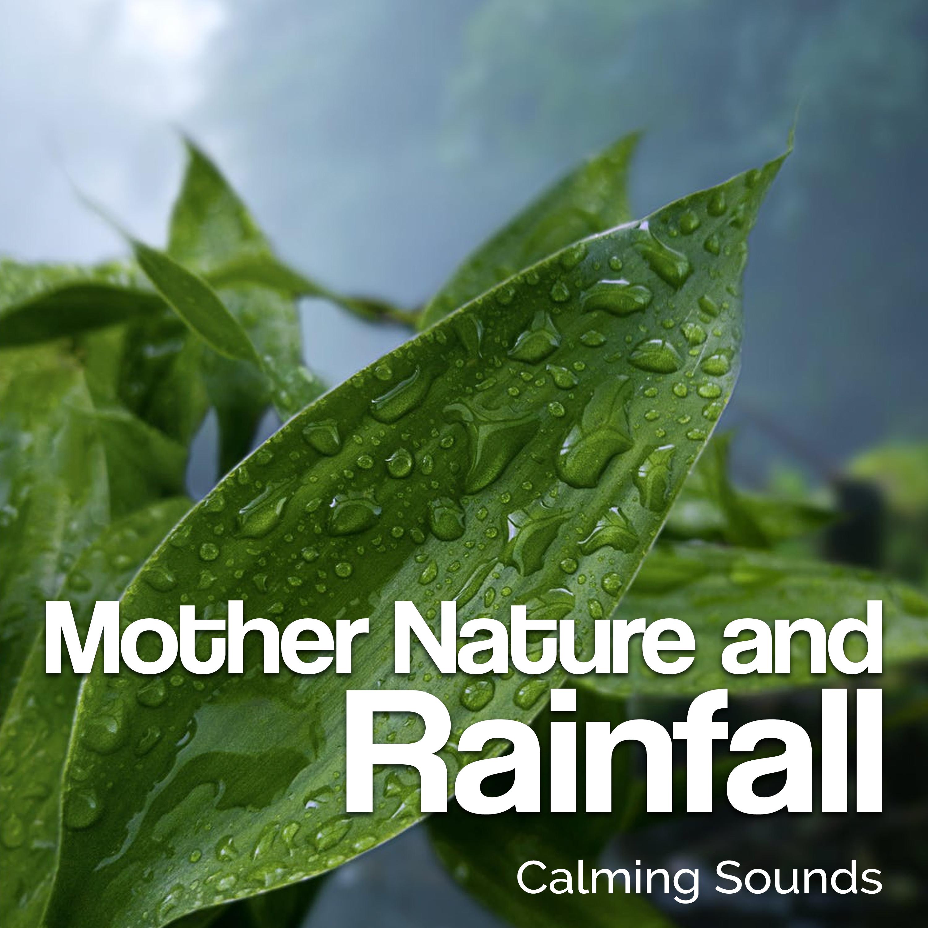 Mother Nature and Rainfall