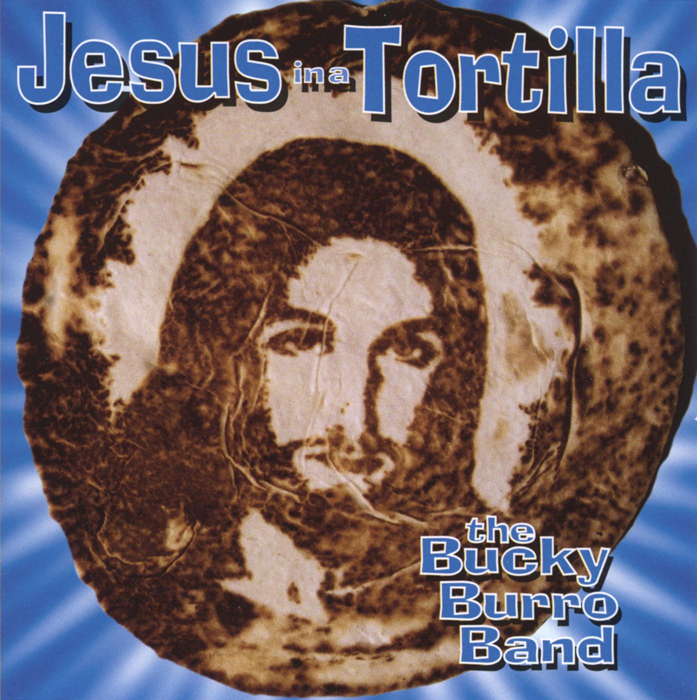 Jesus In A Tortilla