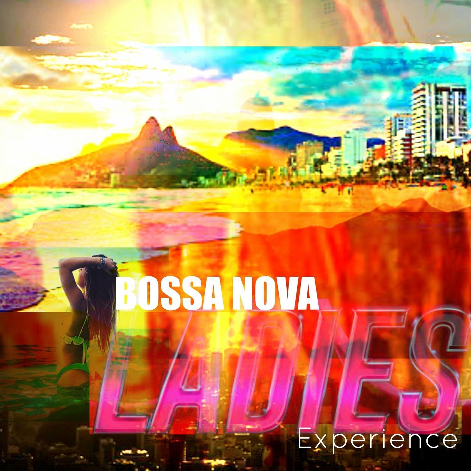 Bossa Nova Ladies Experience