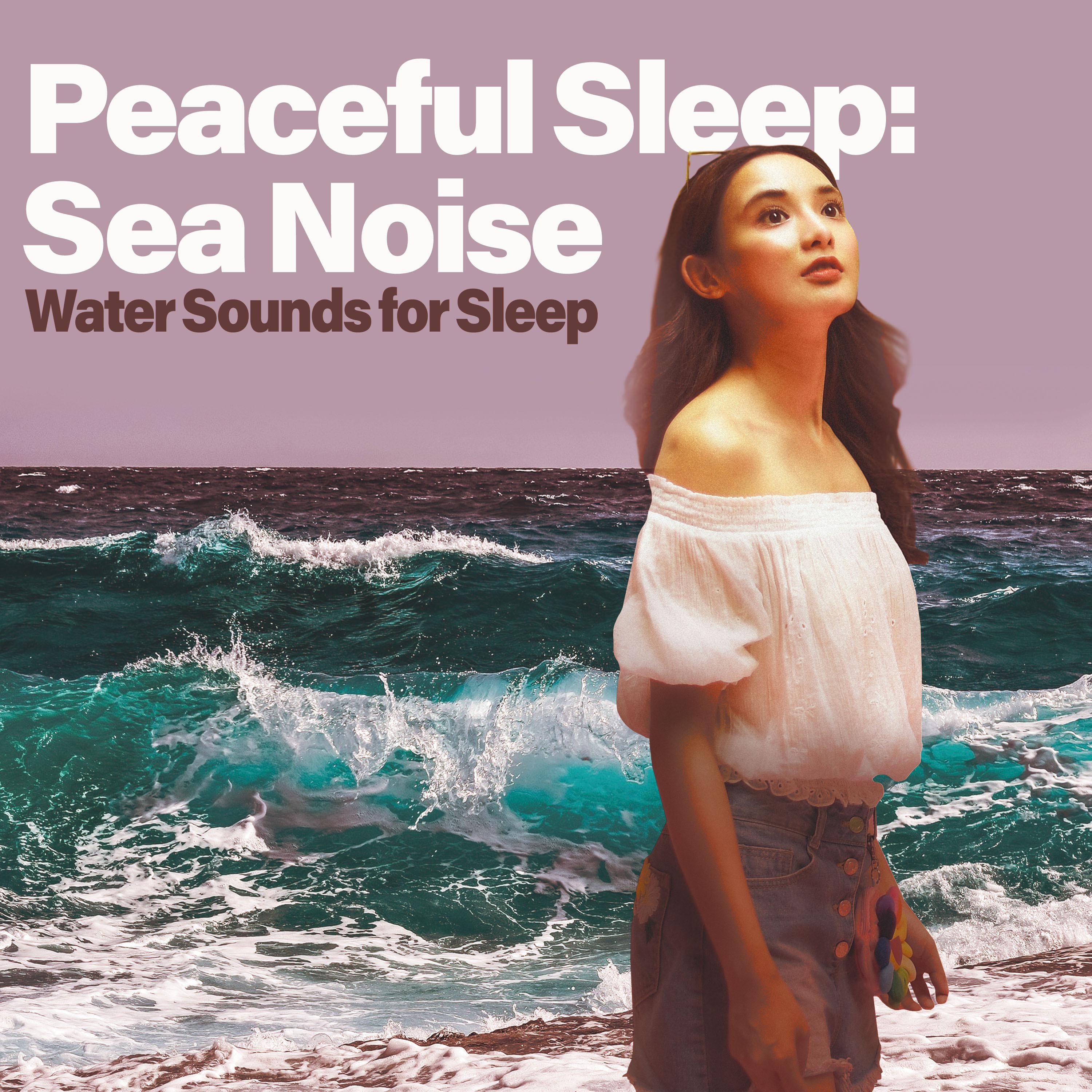Peaceful Sleep: Sea Noise