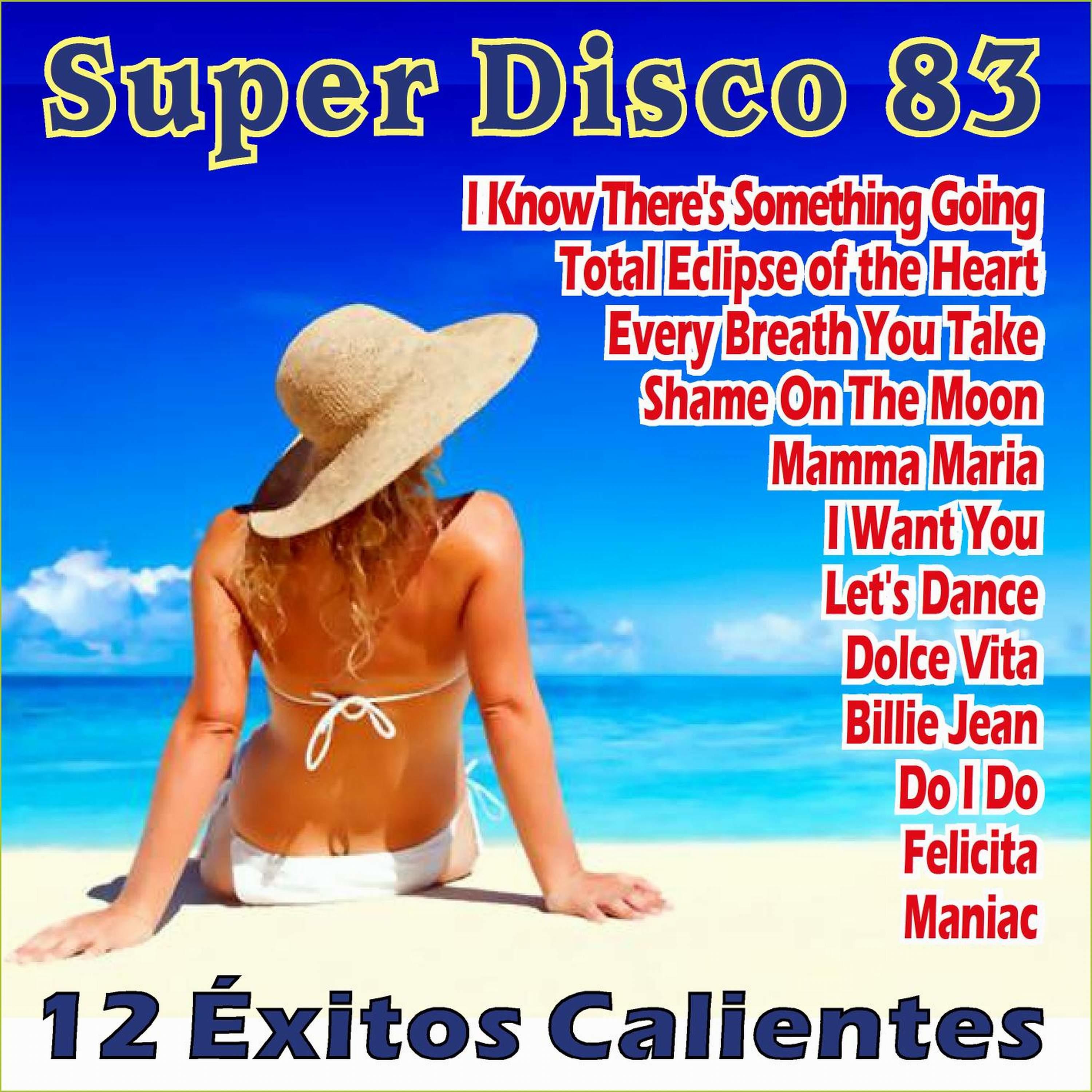 Super Disco 83 - 12 Éxitos Calentitos