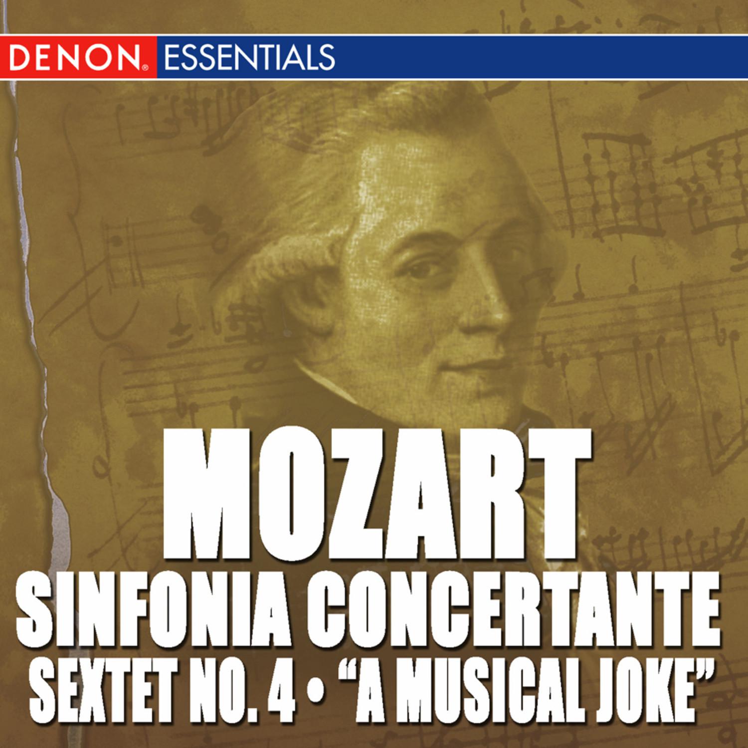 Mozart: Sinfonia Concertante K. 297 & 364 - Sextet No. 4 - A Musical Joke