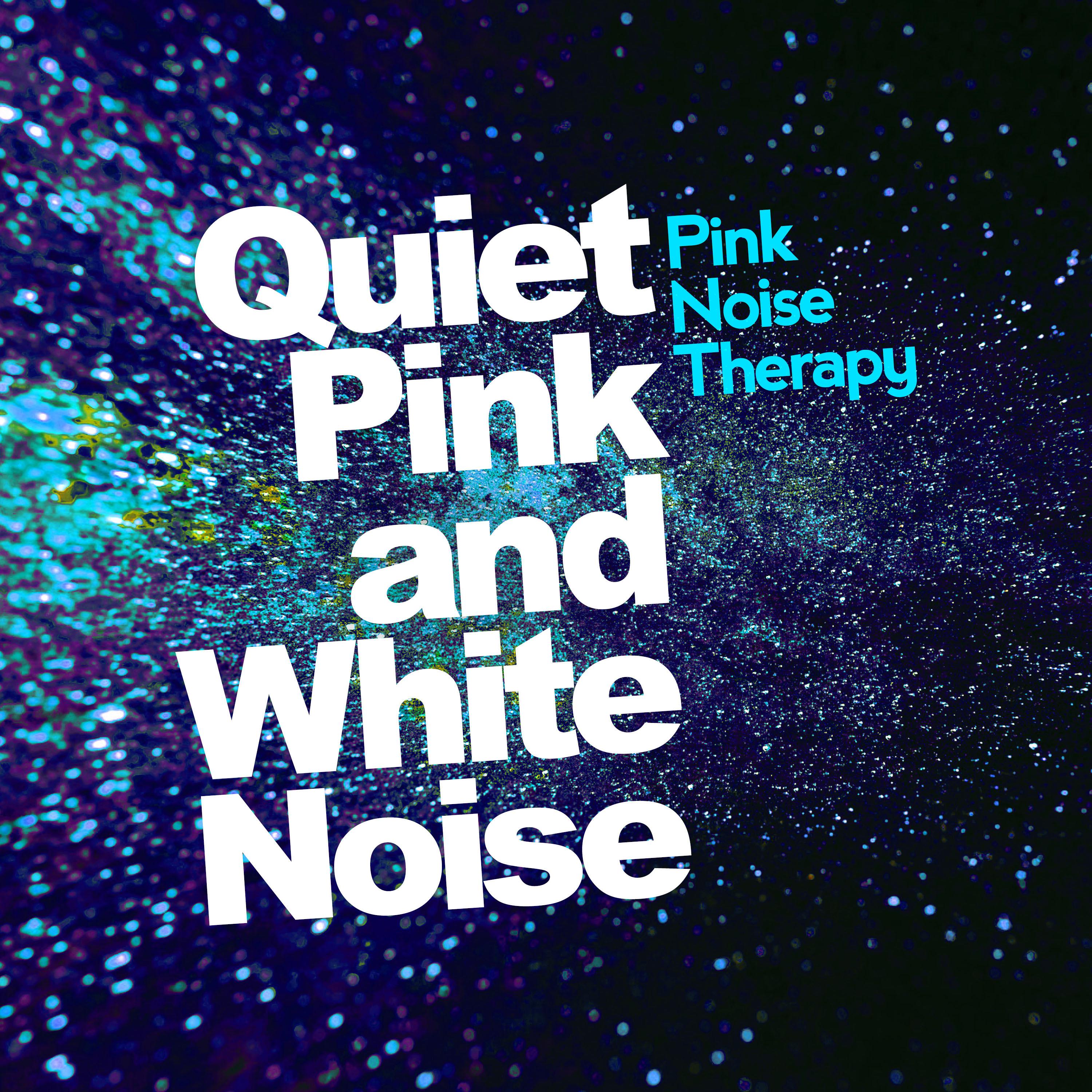 Quiet Pink and White Noise