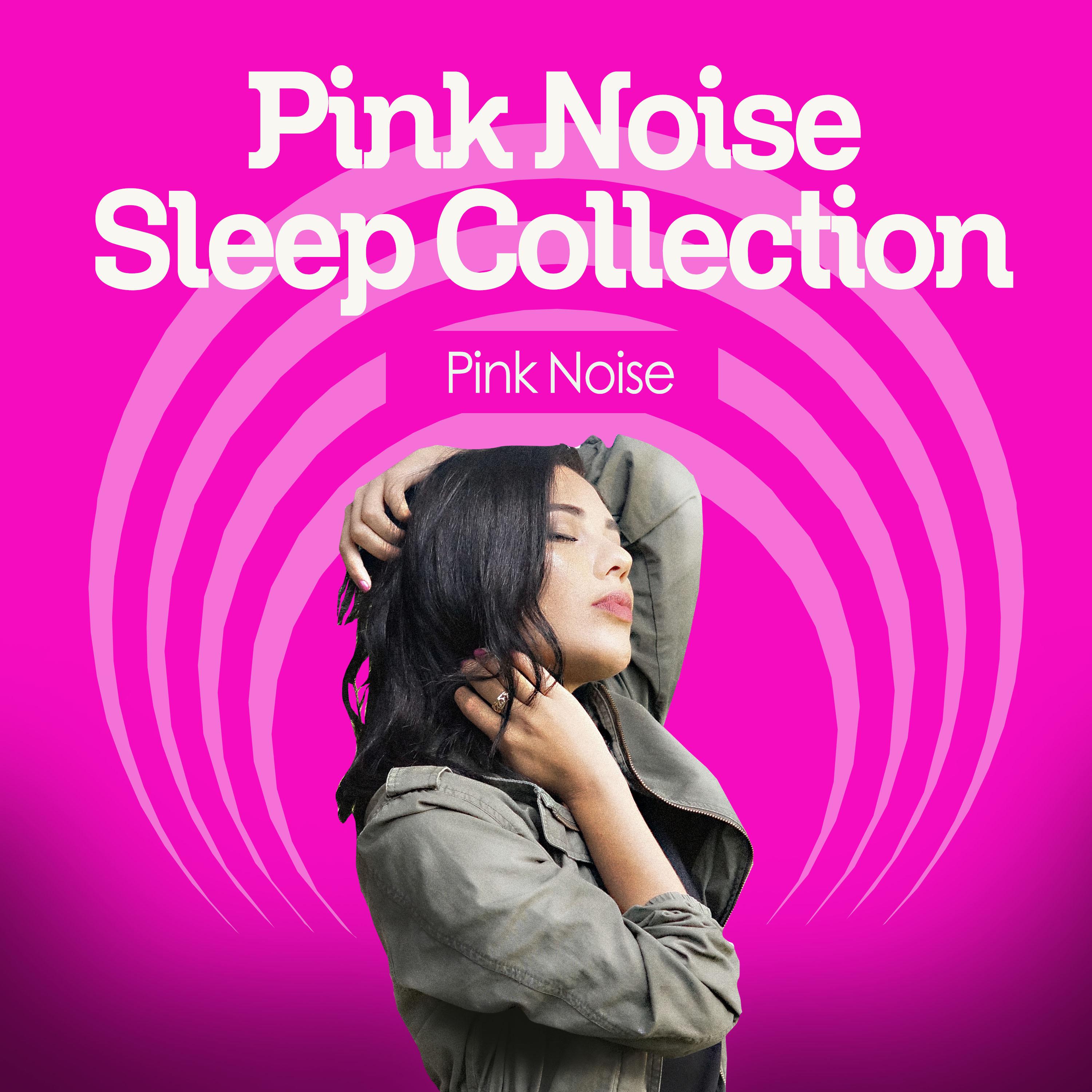 Pink Noise Sleep Collection