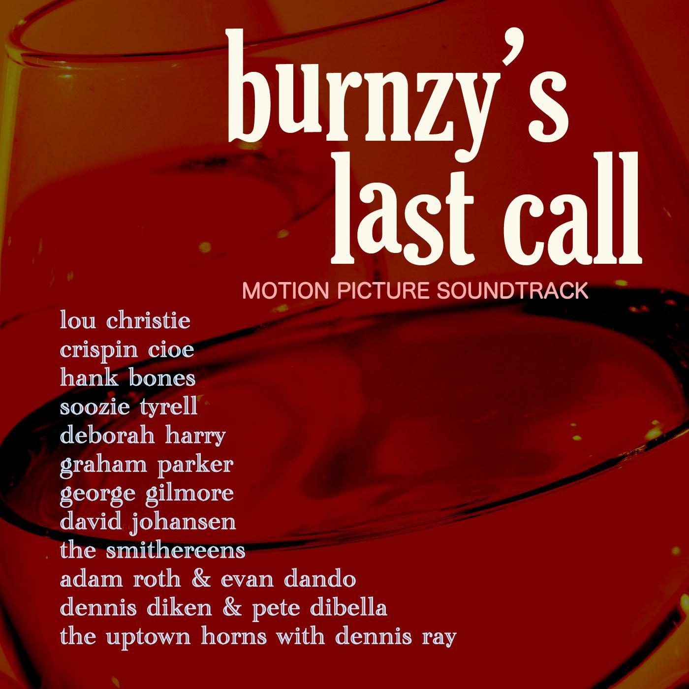 Burnzy's Last Call (Original Motion Picture Soundtrack)