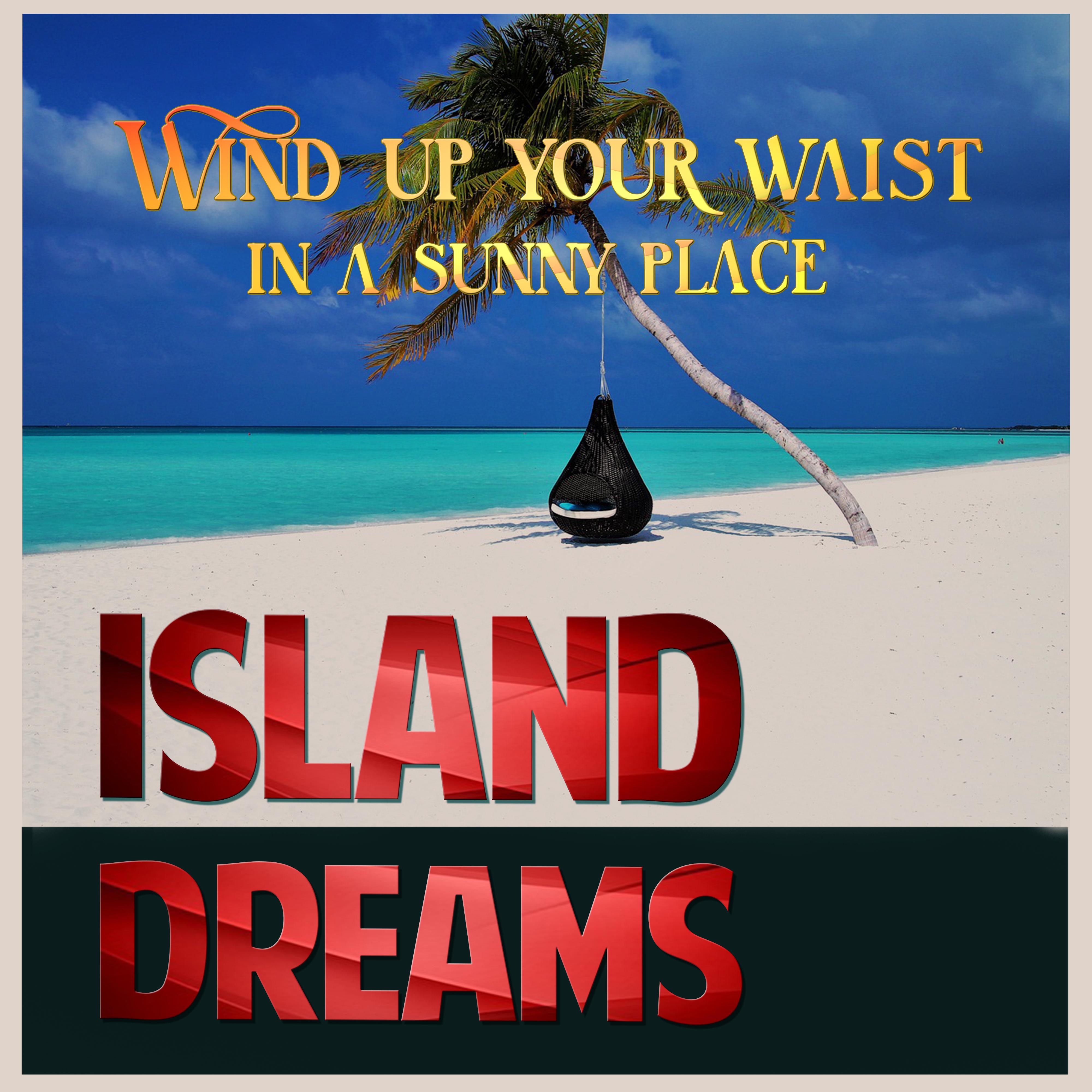 Island Dreams