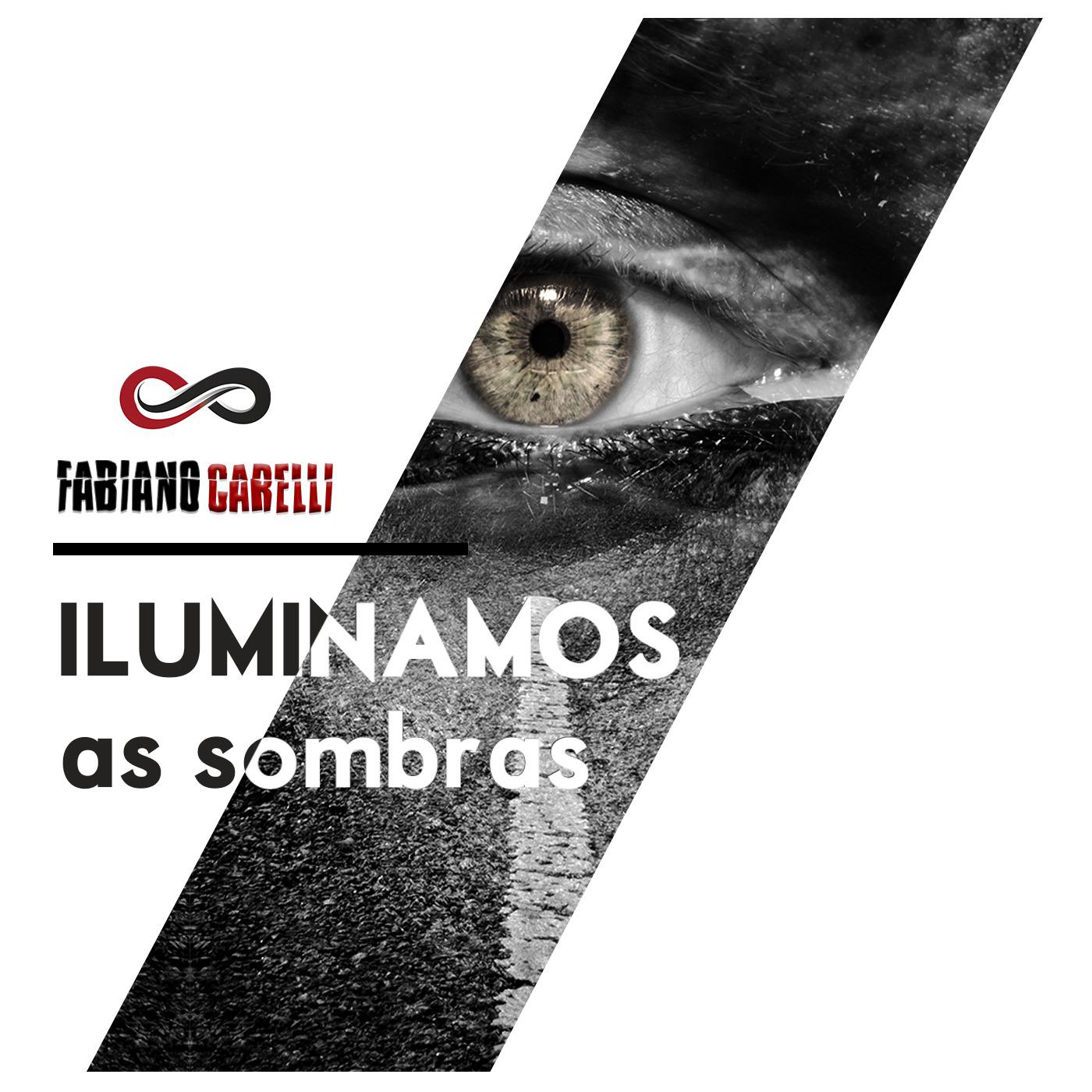 Iluminamos as Sombras