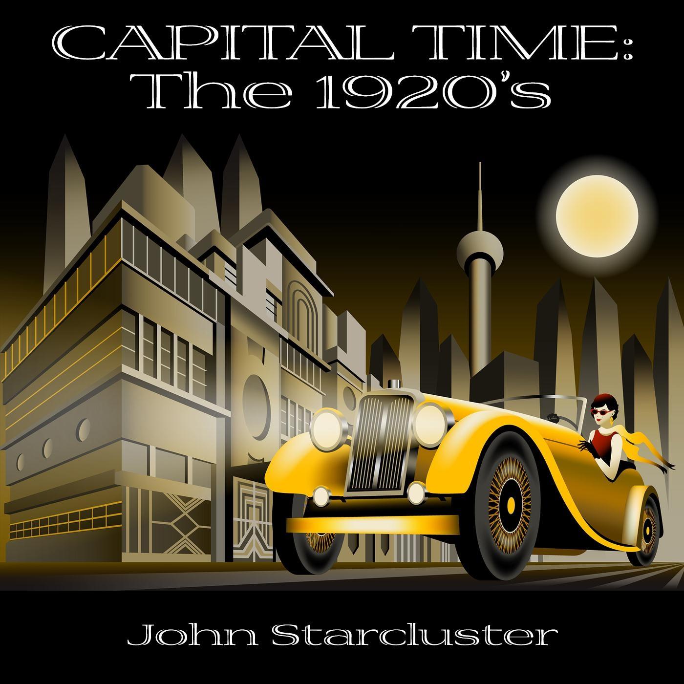 Capital Time: The 1920's