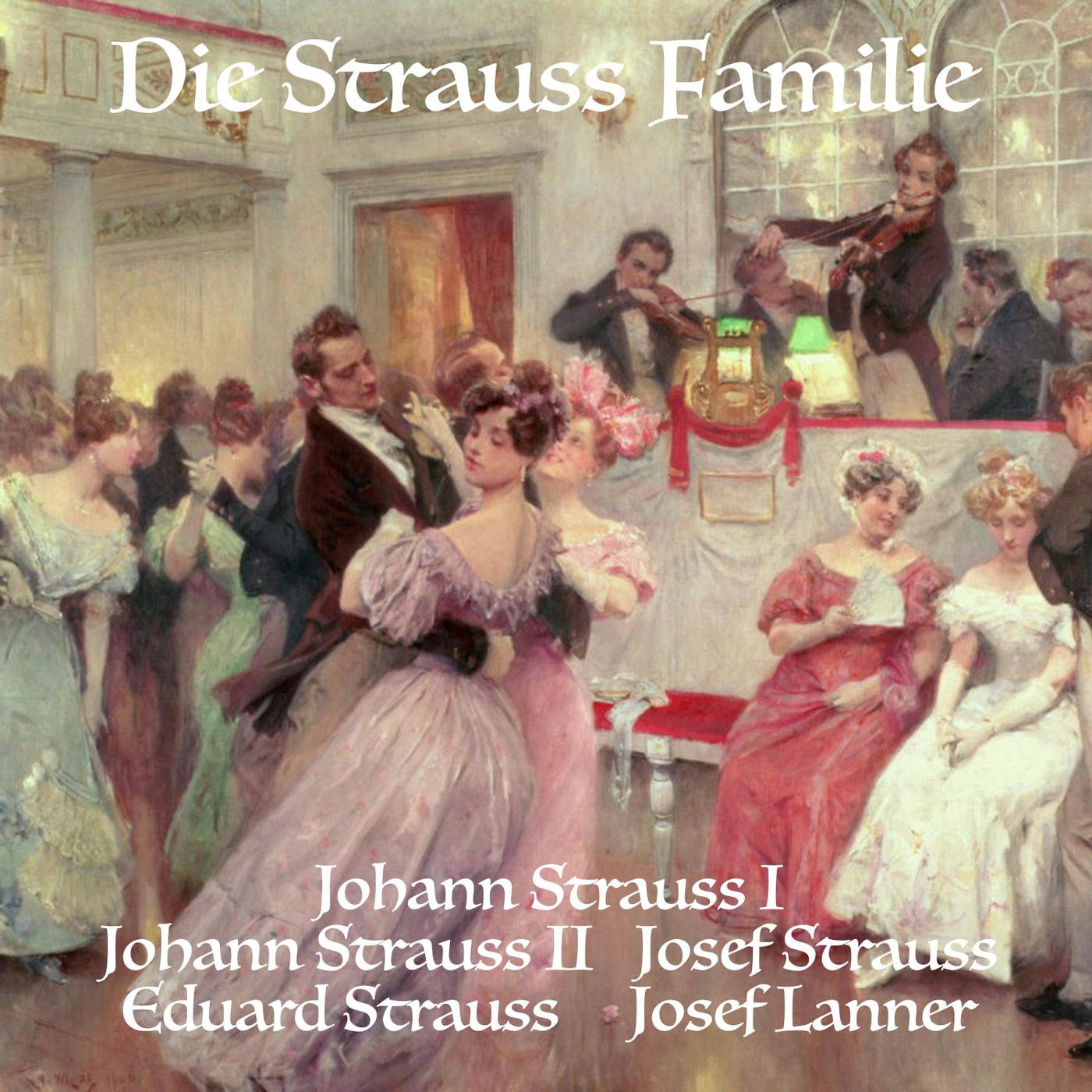 Die Strauss Familie