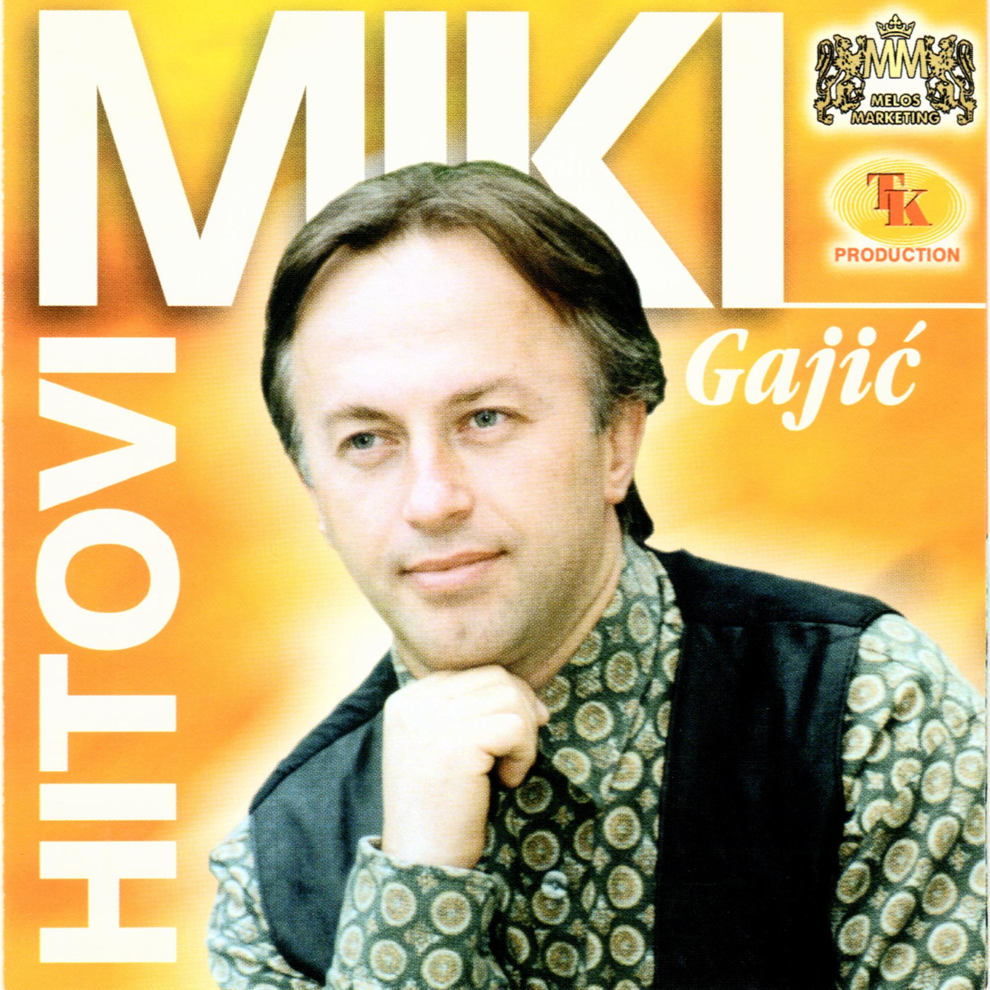 Hitovi Miki Gajić