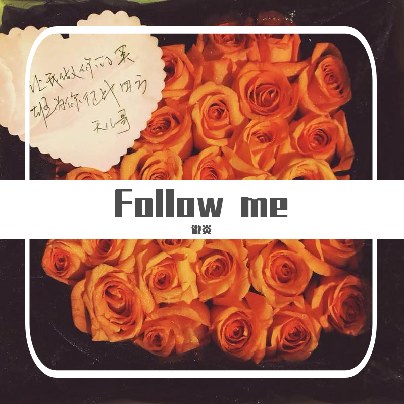 Follow me