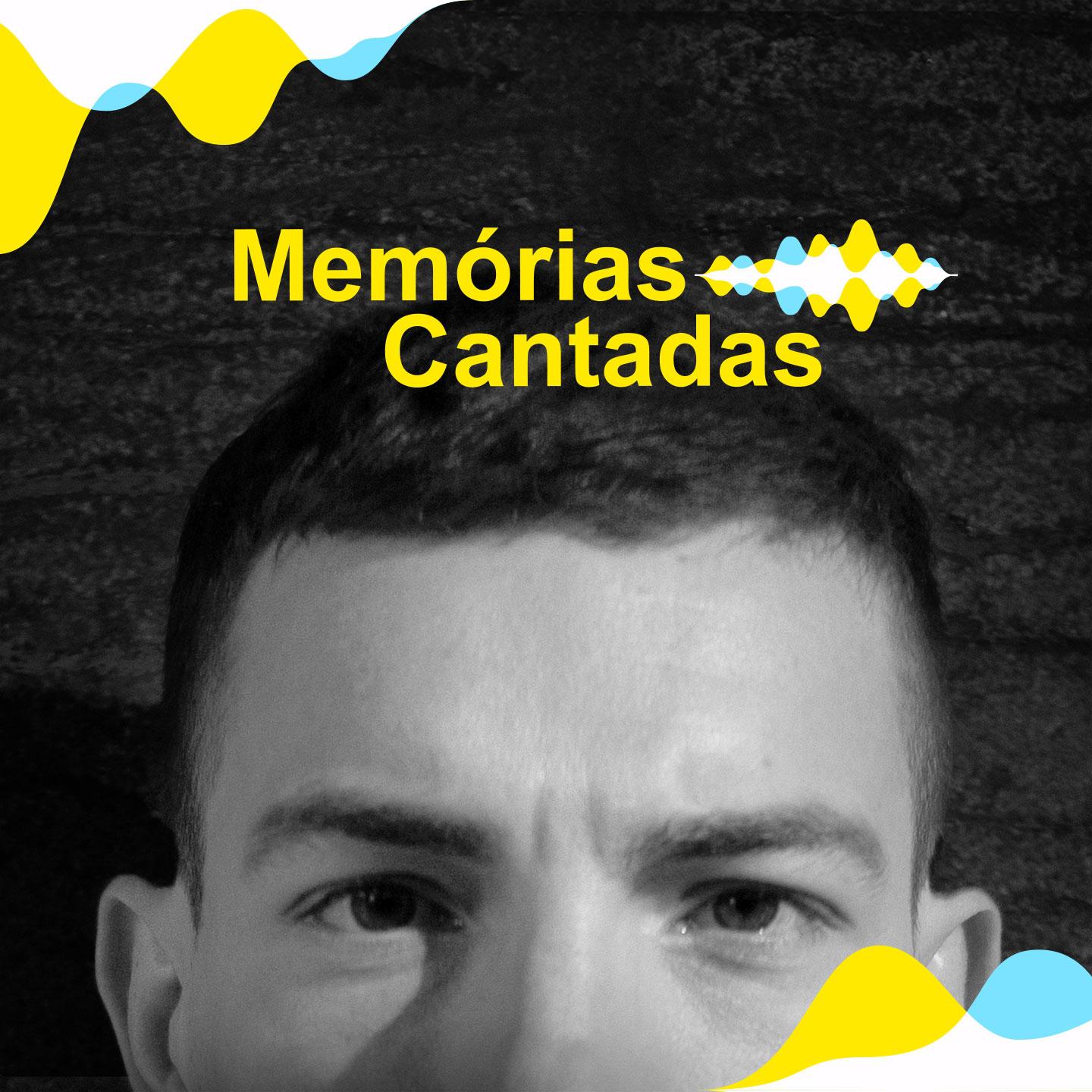 Memórias Cantadas