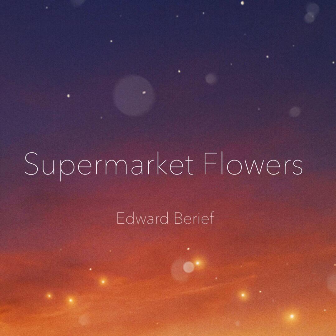 Supermarket Flowers (Cover. Ed Sheeran)