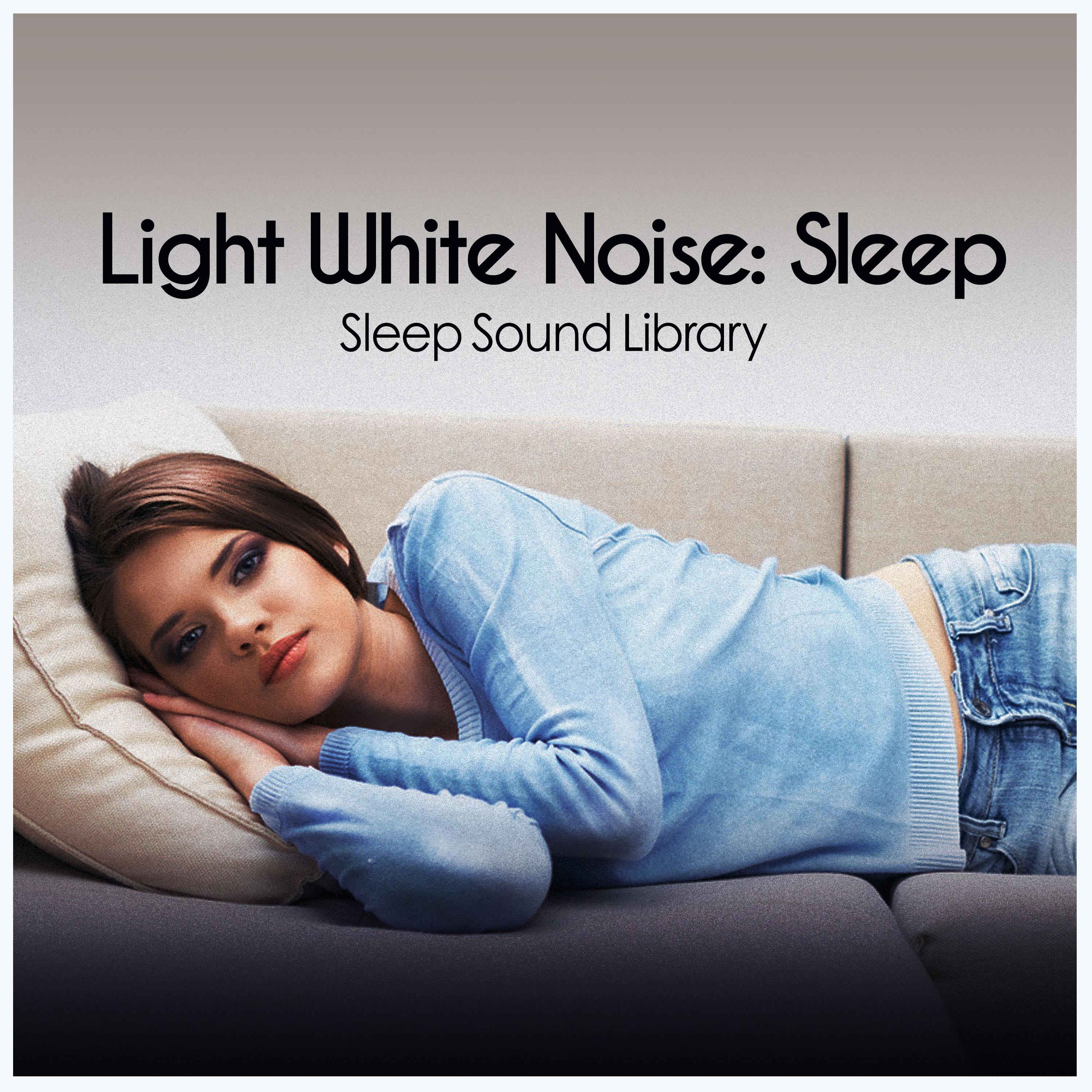 Light White Noise: Sleep