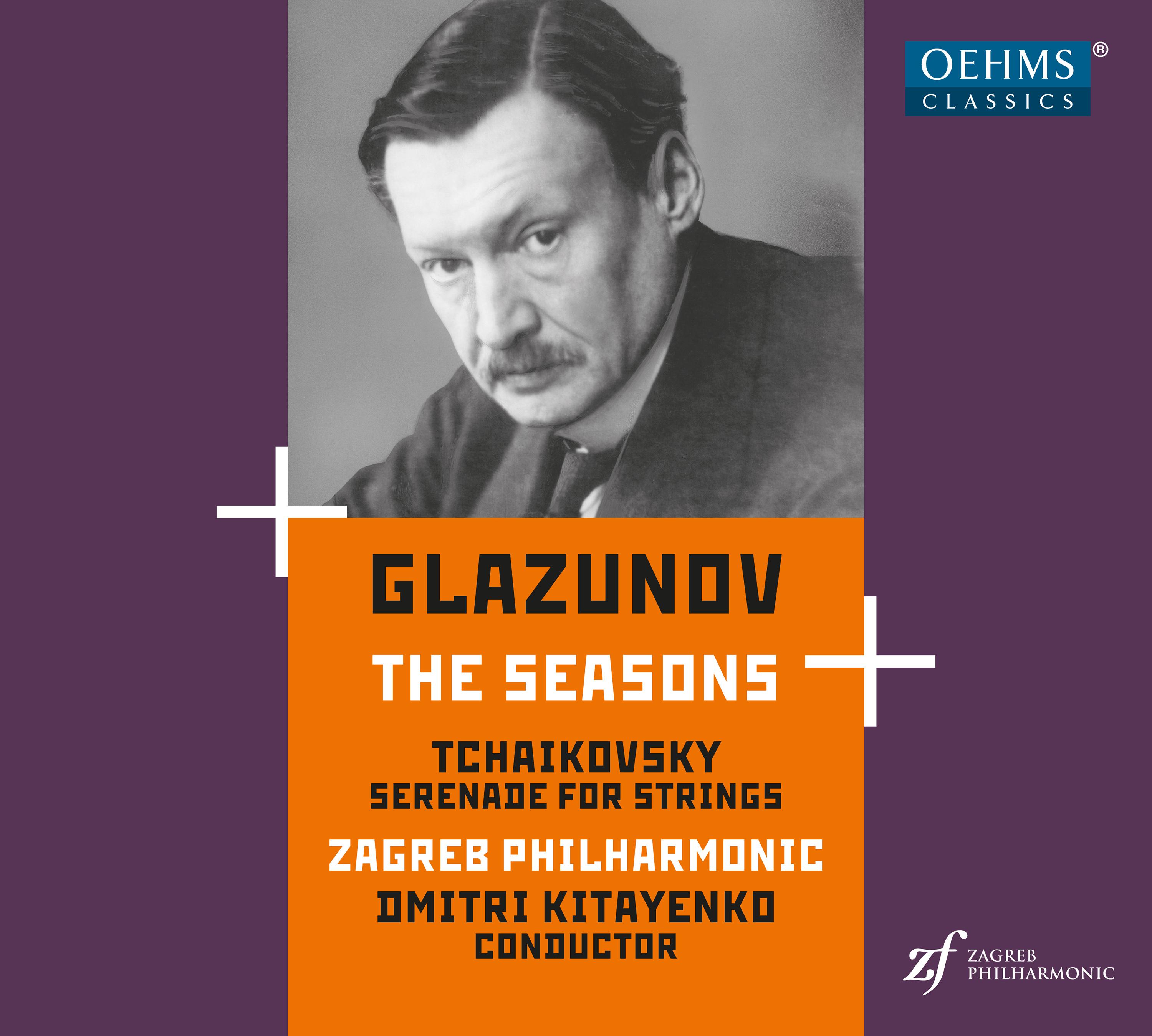 GLAZUNOV, A.K.: Seasons (The) / TCHAIKOVSKY, P.I.: Serenade (Zagreb Philharmonic, Kitayenko)