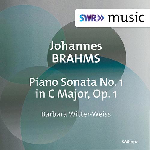 BRAHMS, J. : Piano Sonata No. 1 (Witter-Weiss)