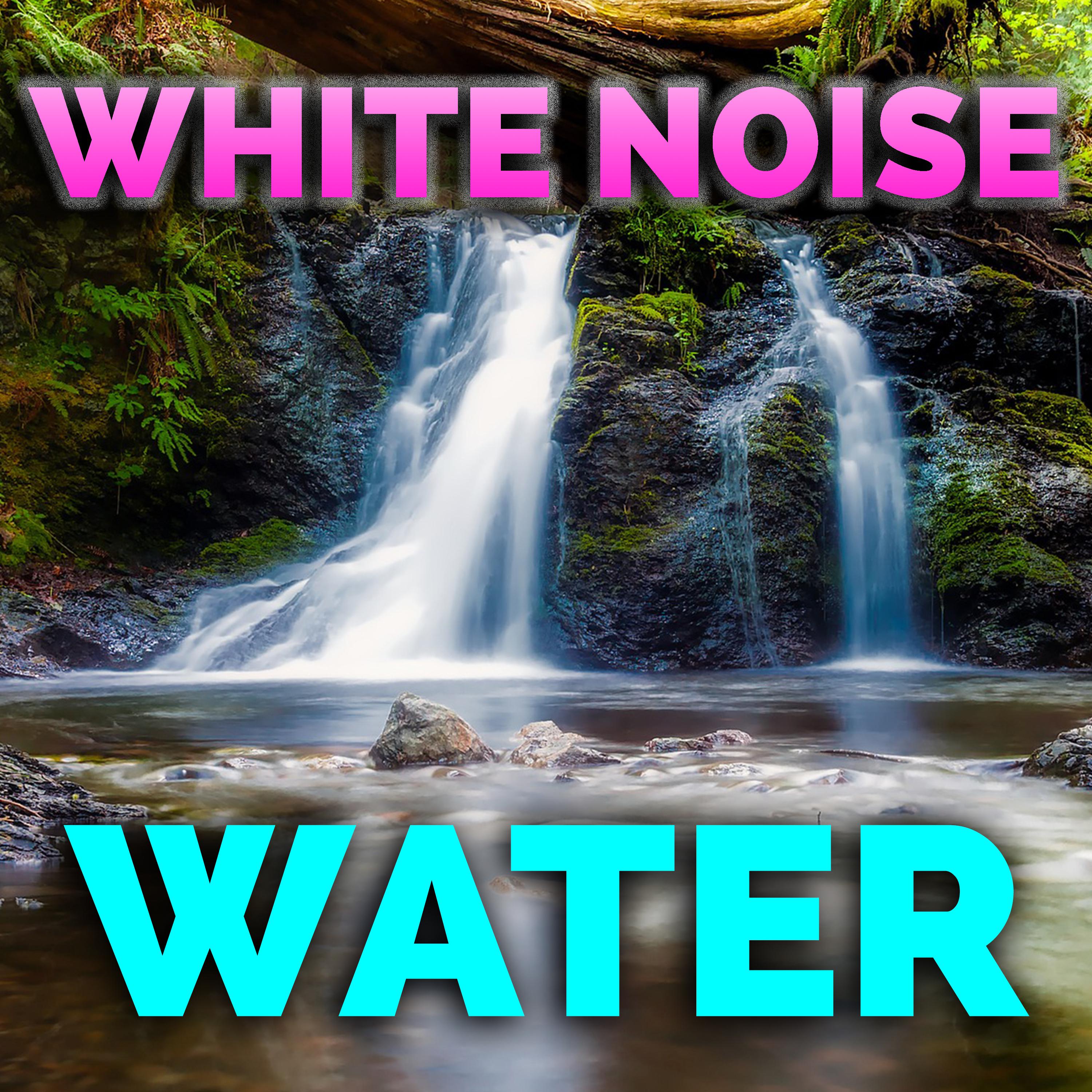 White Noise Water