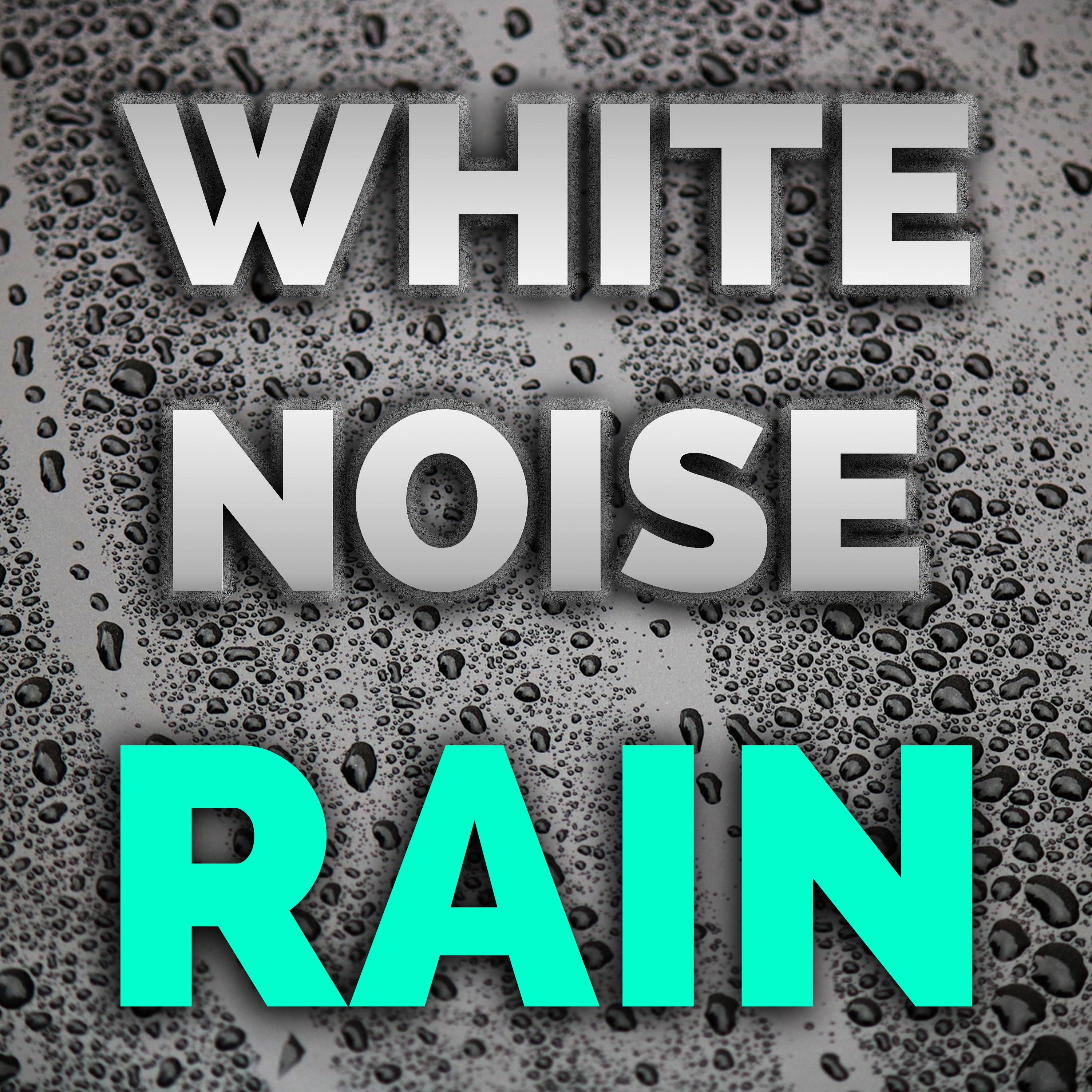 White Noise Rain Sound