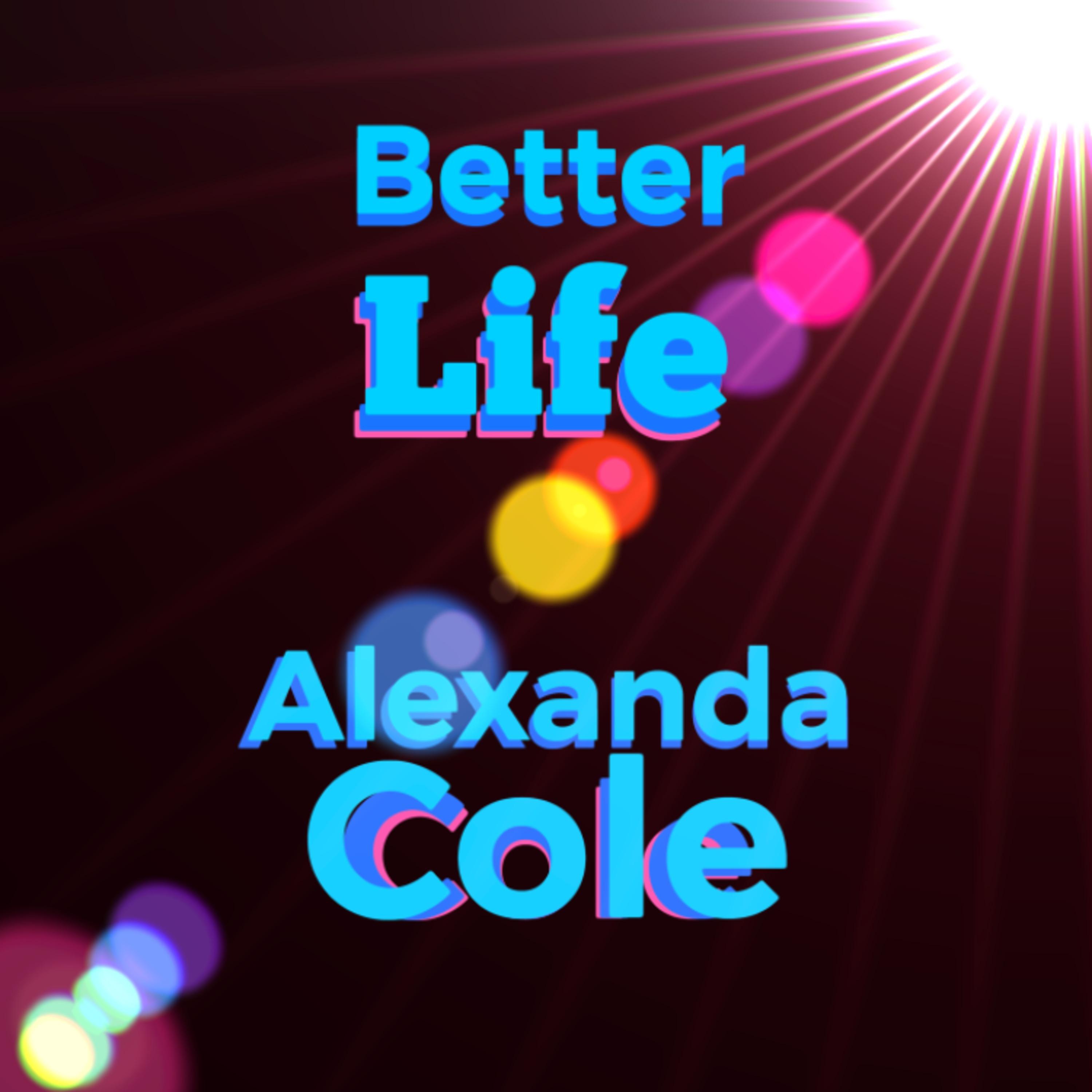 Better Life