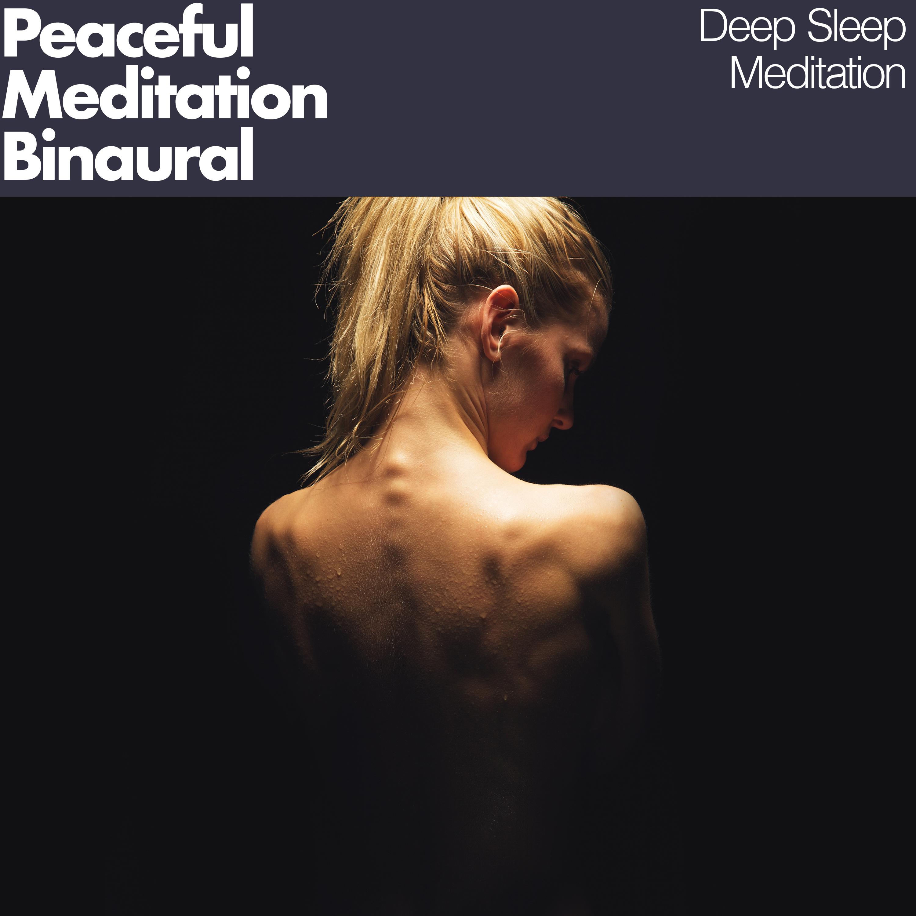 Peaceful Meditation: Binaural