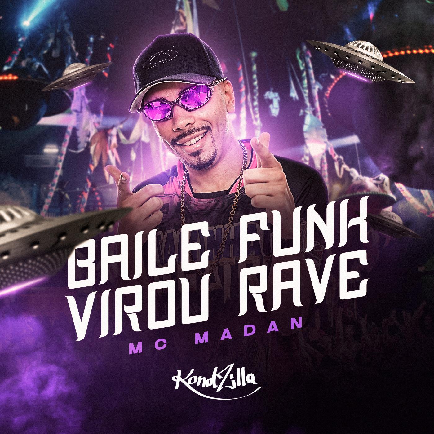 Baile Funk Virou Rave