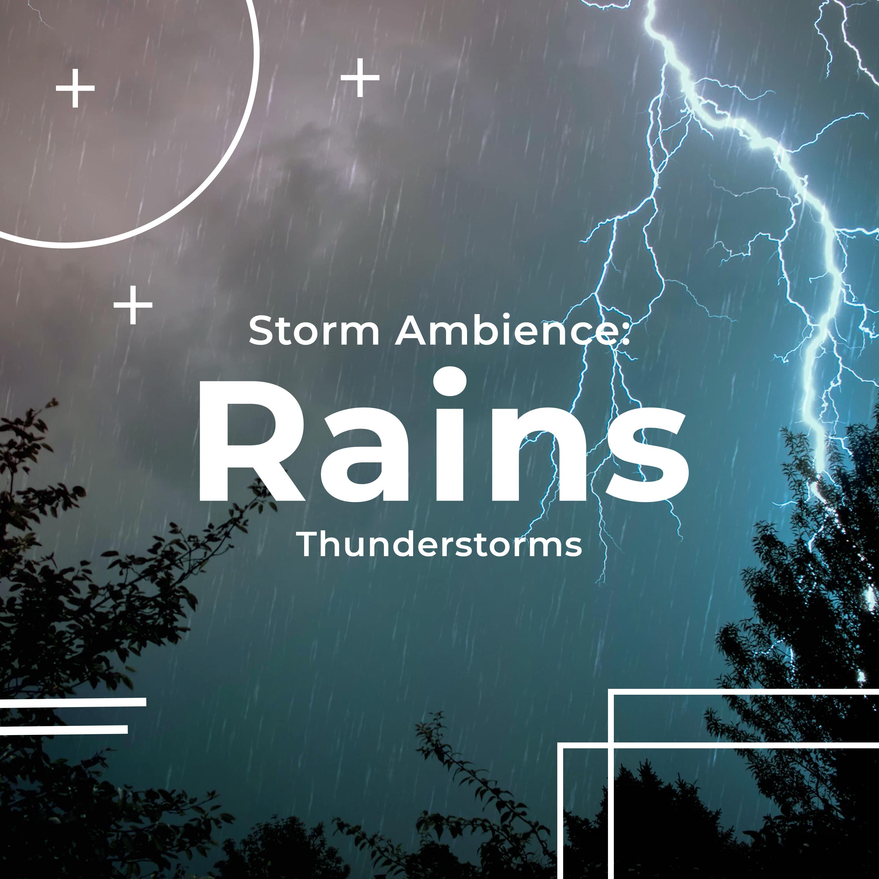 Storm Ambience: Rains