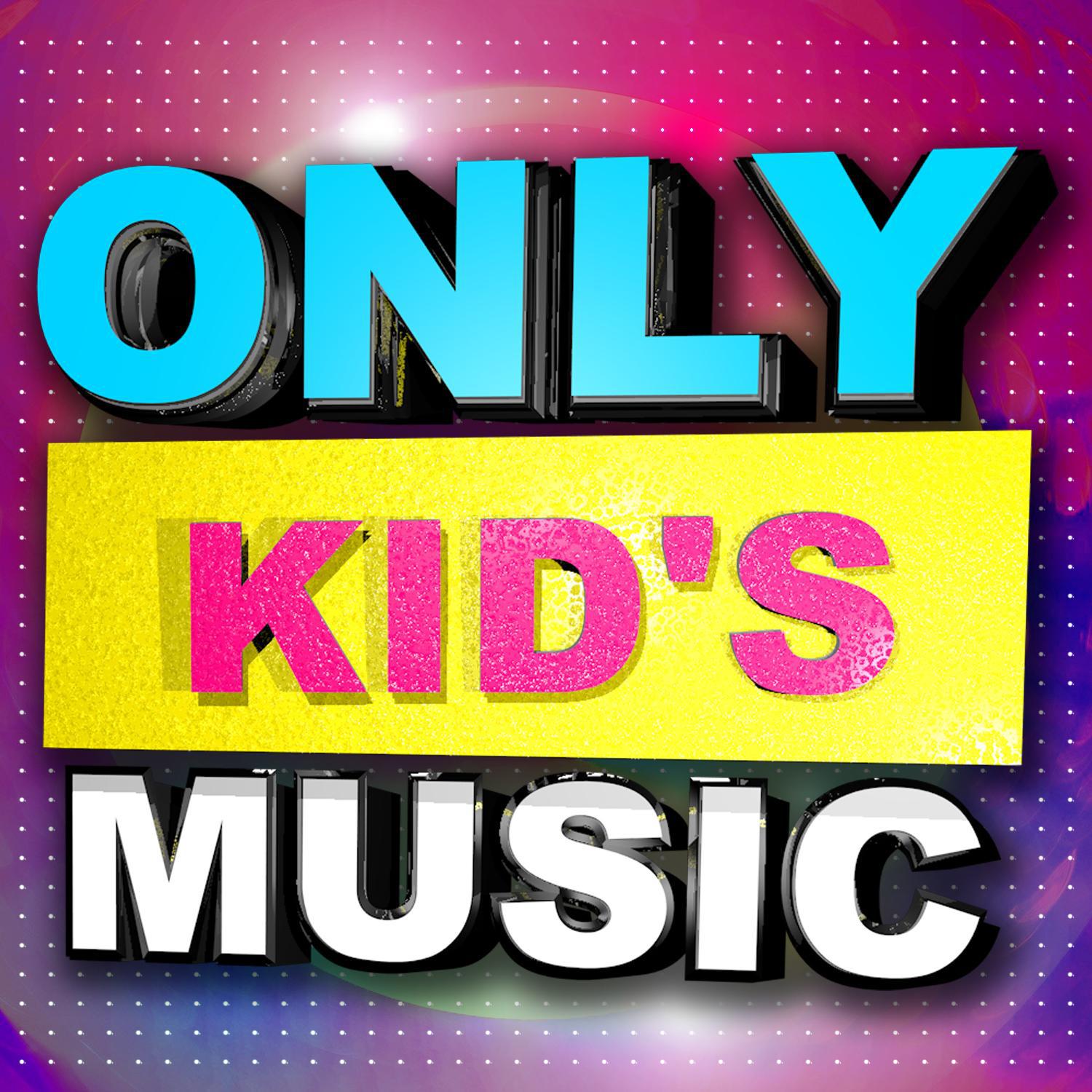 Only Kid's Music