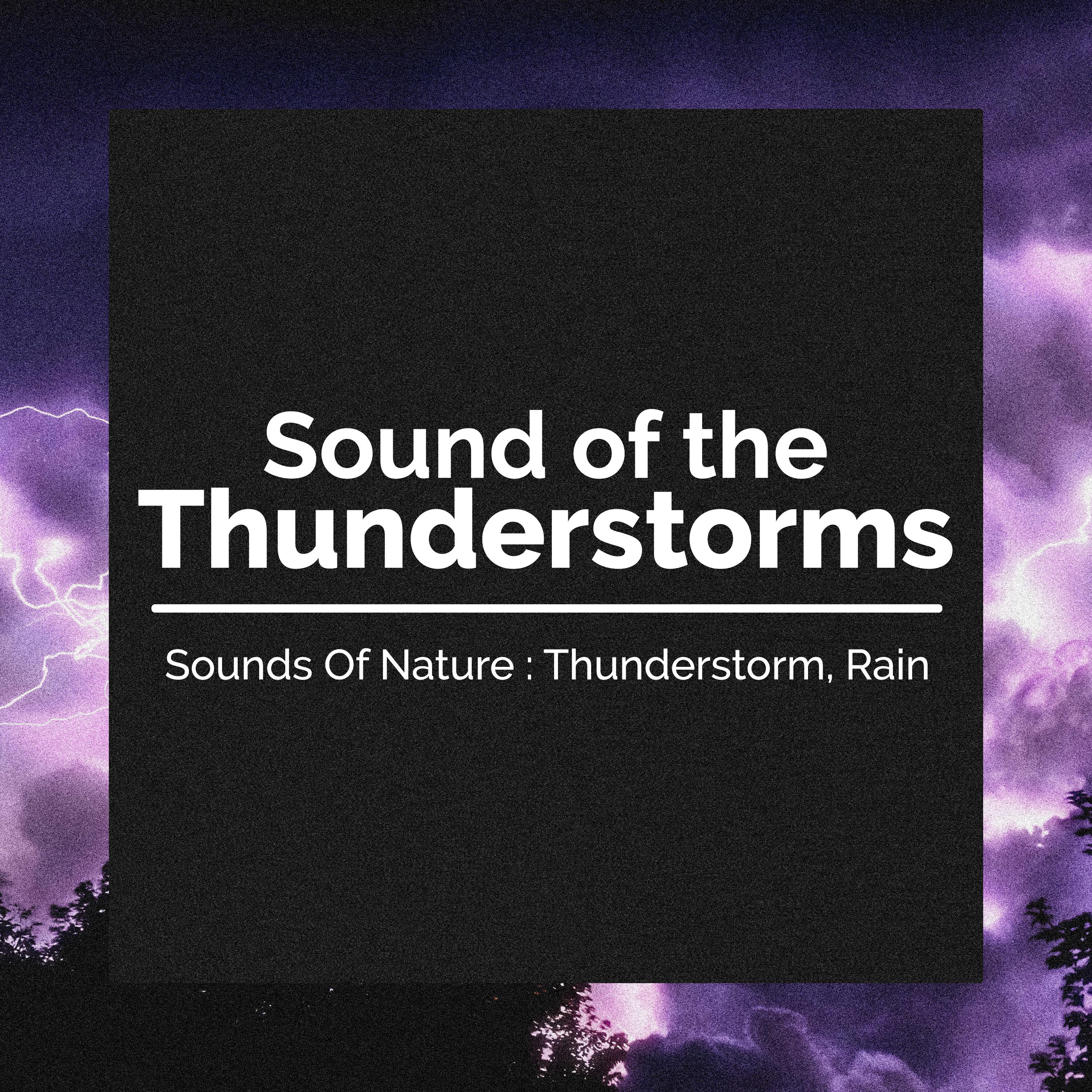 Sound of the Thunderstorms