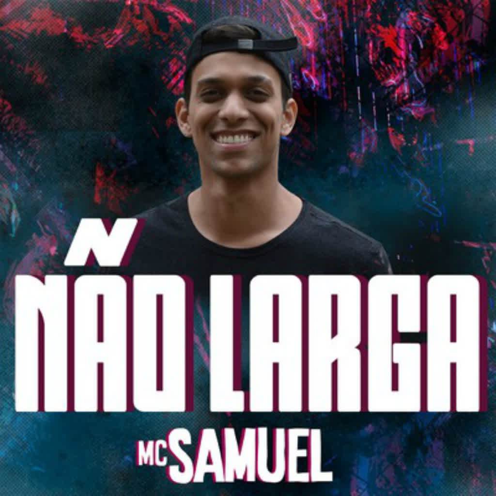 Não Larga