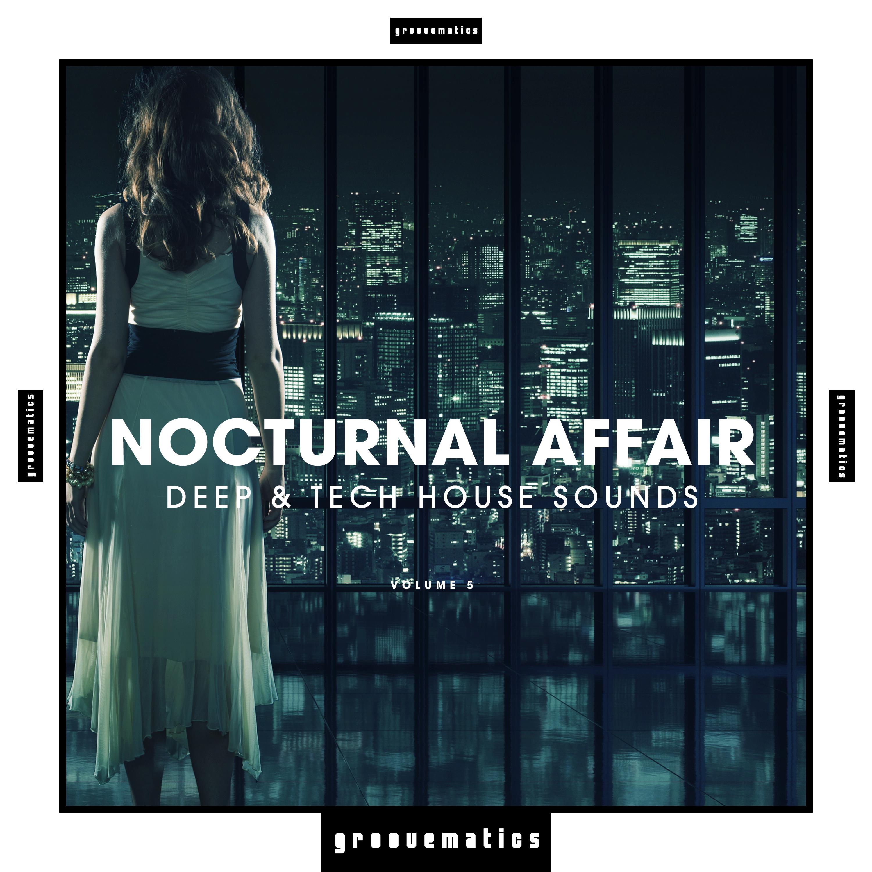 Nocturnal Affair - Deep & Tech House Sounds, Vol. 5