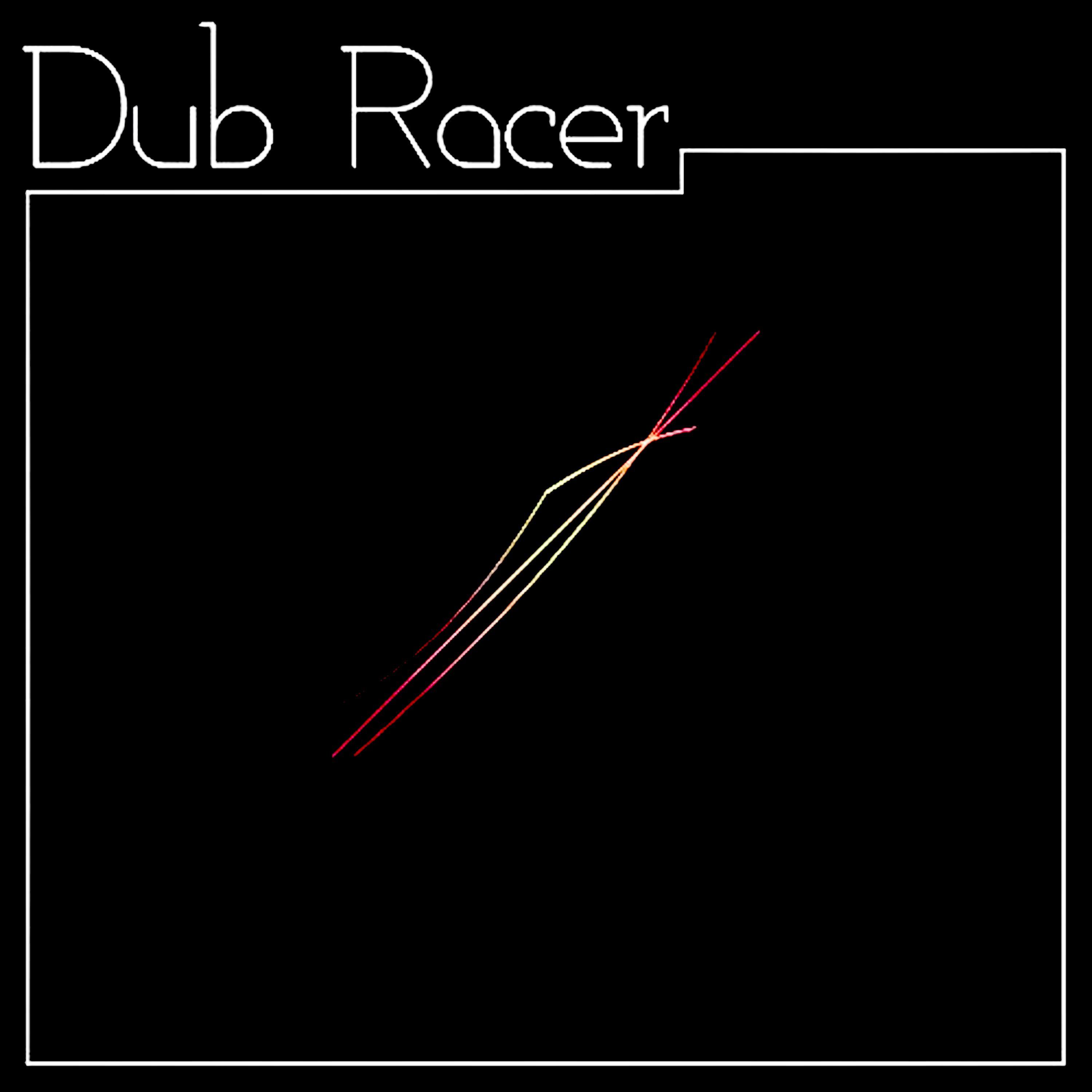 Dub Racer