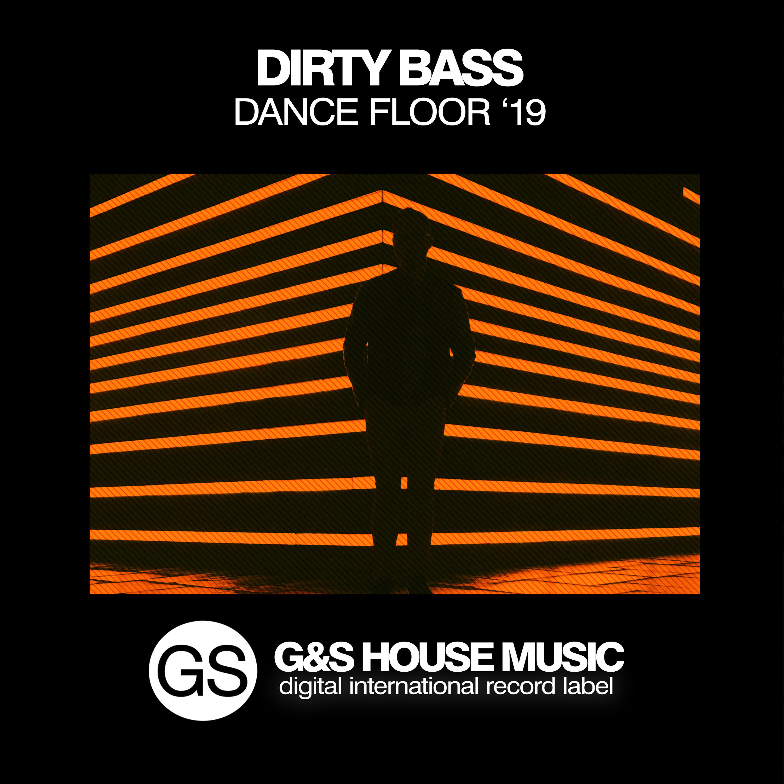 Dirty Bass Dance Floor '19