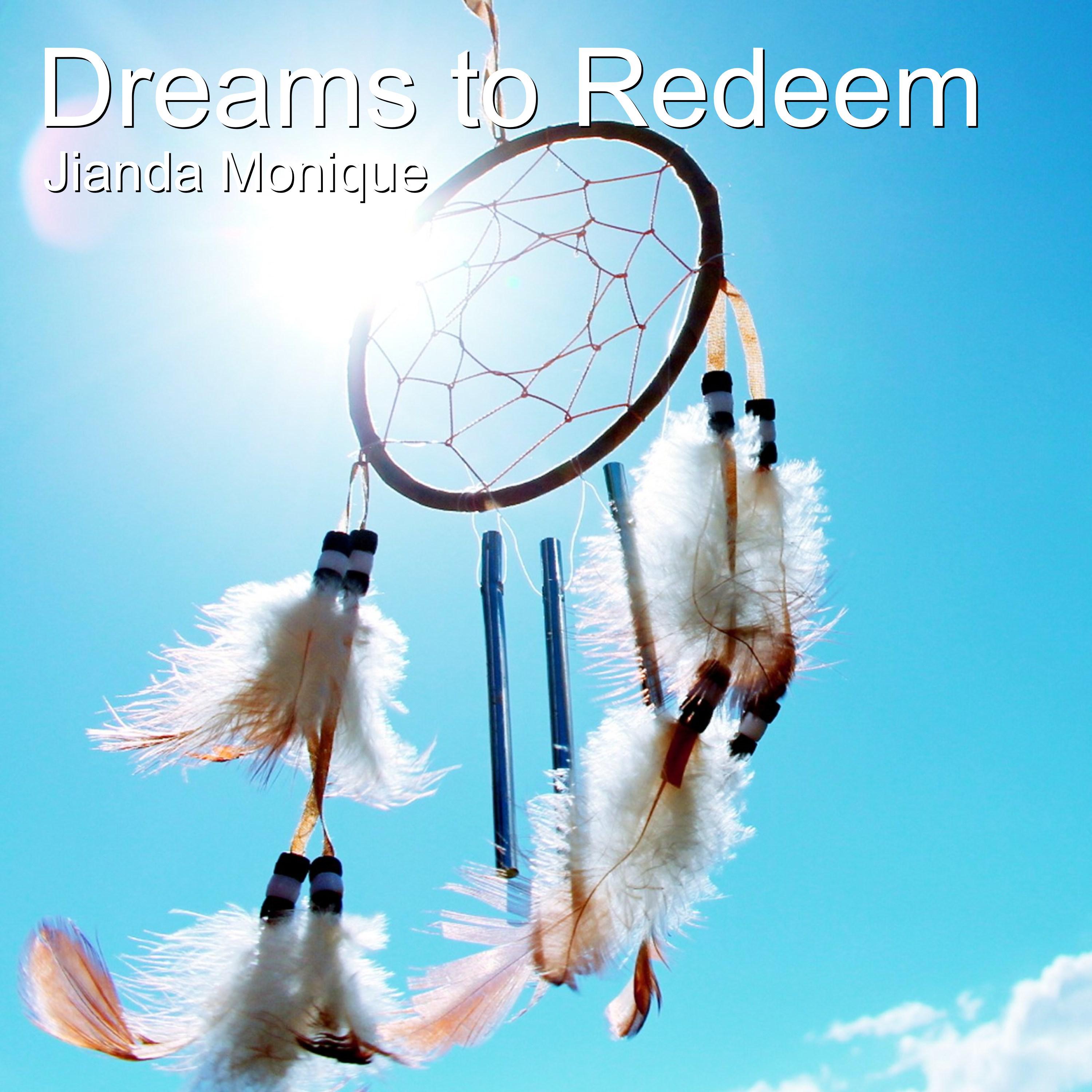 Dreams to Redeem