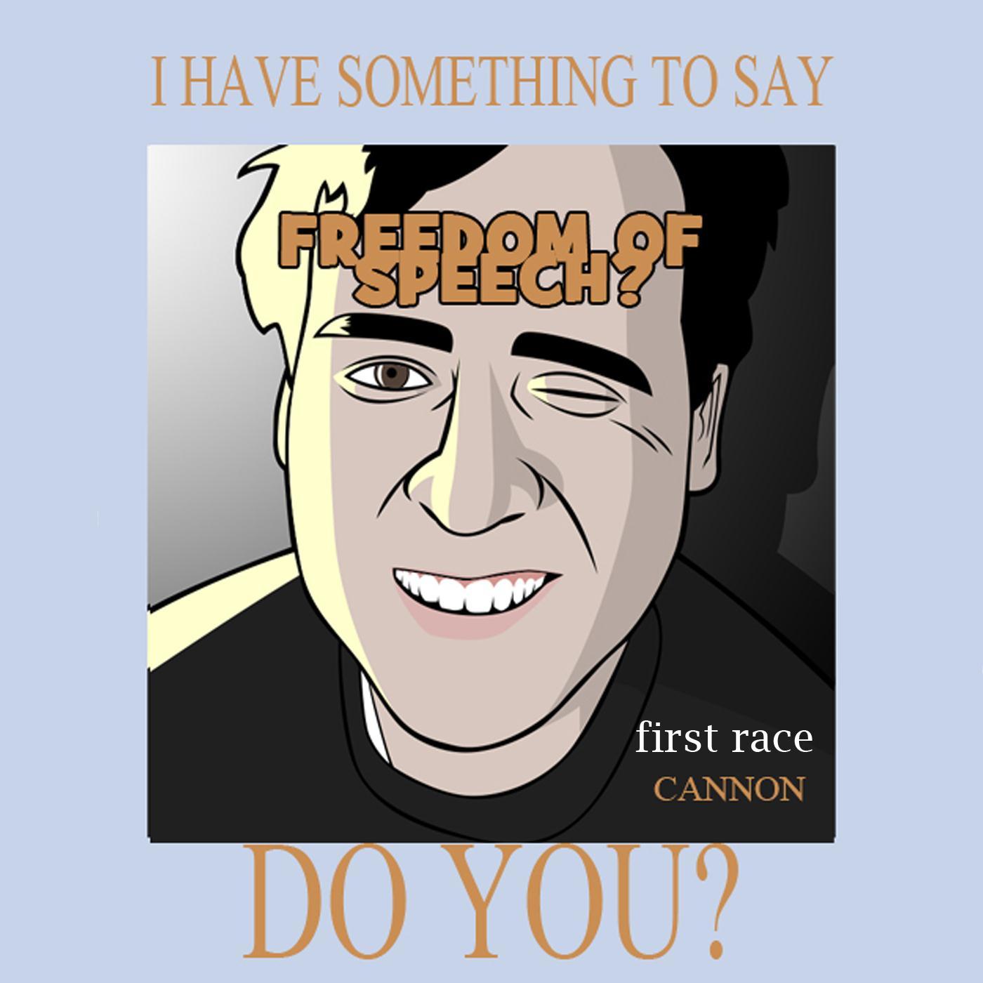 Freedom of Speech: First Race