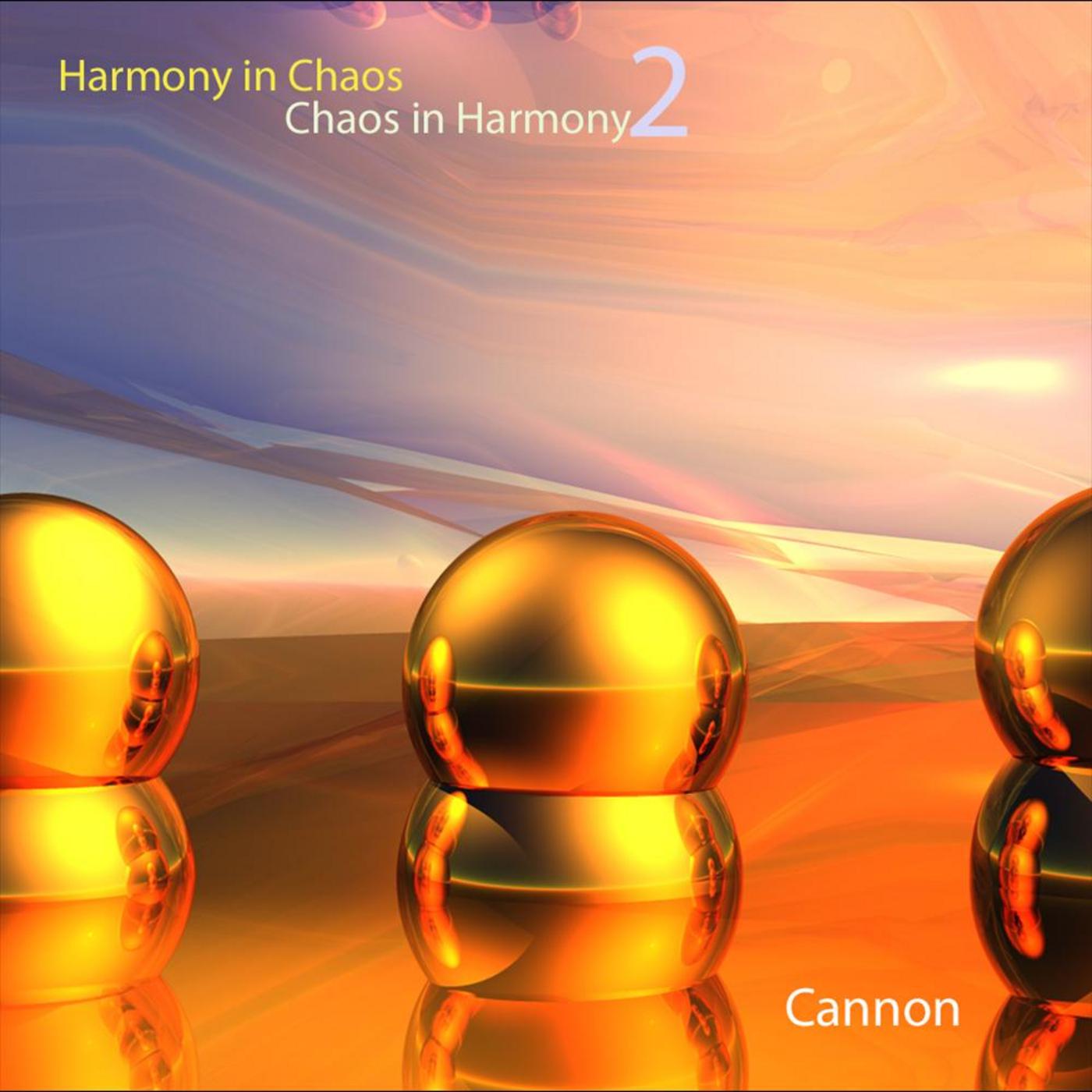 Harmony in Chaos : Chaos in Harmony 2