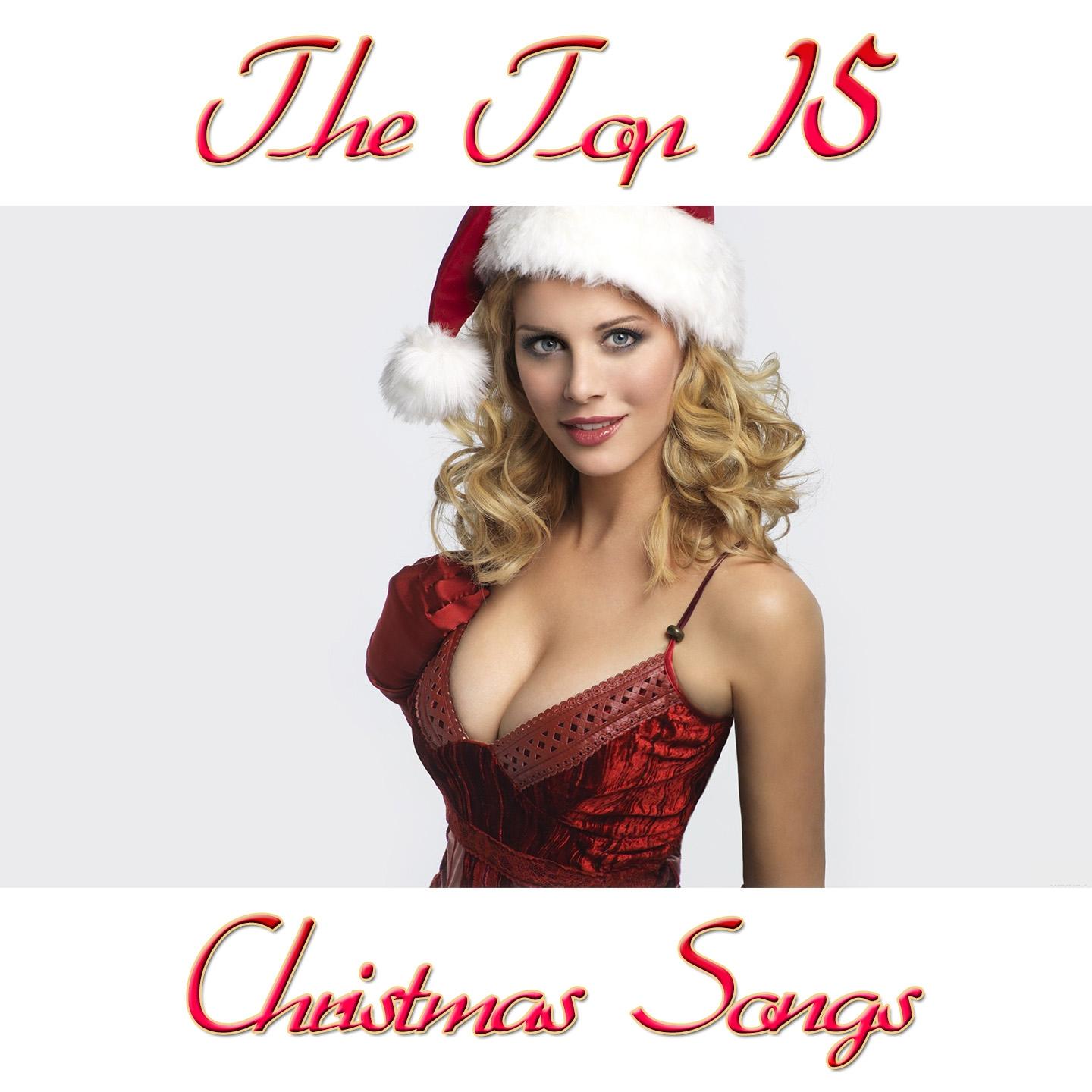 The Top 15 Christmas Songs