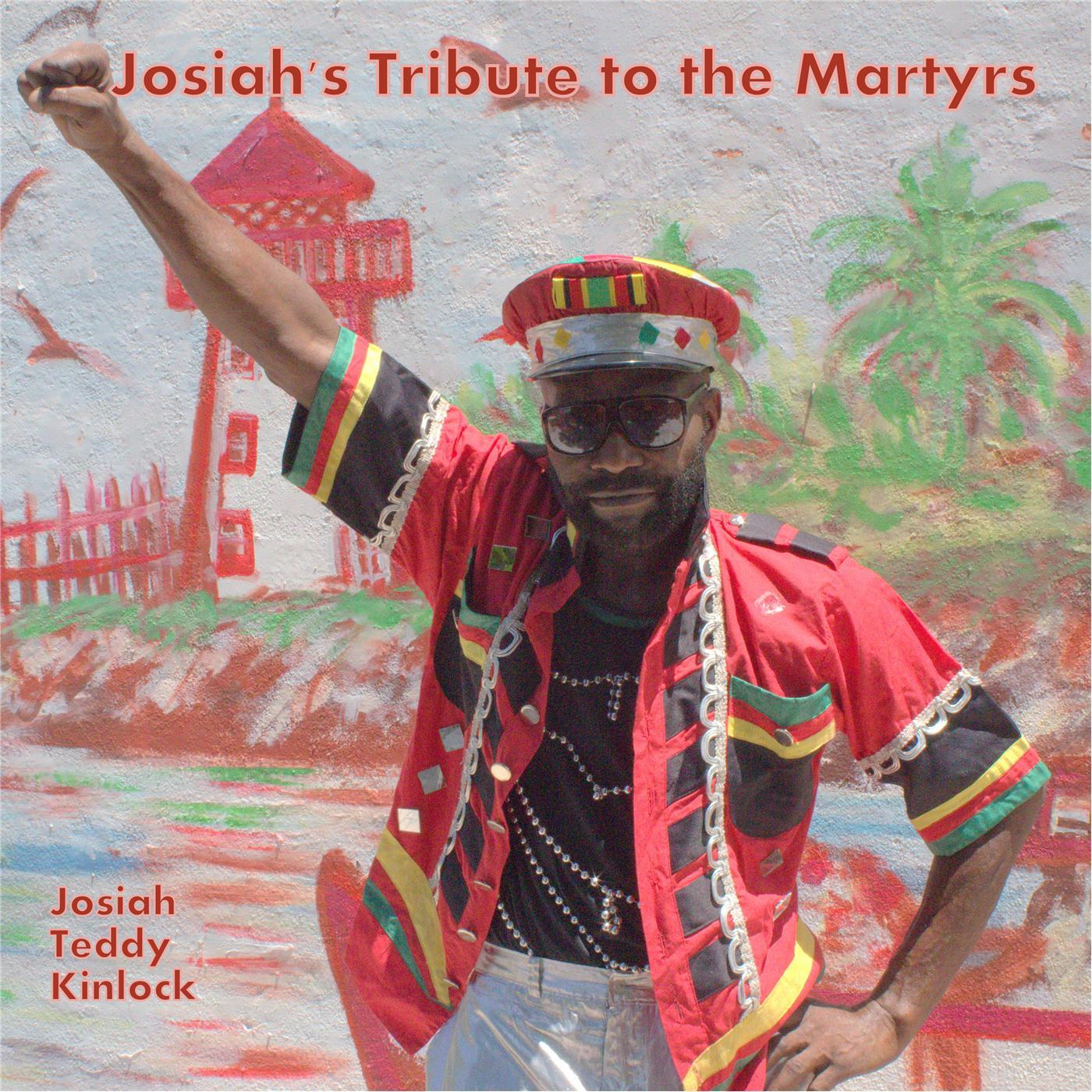 Josiah Tribute to the Martyrs